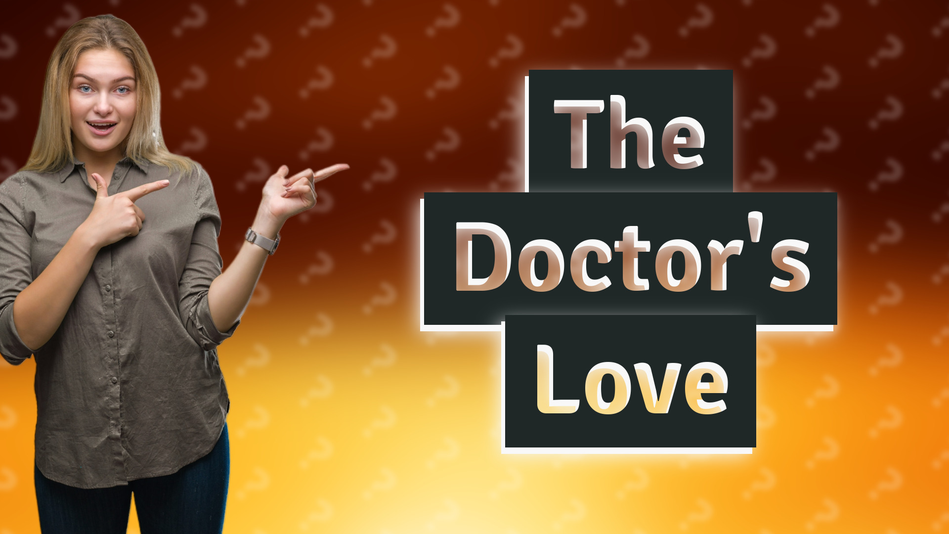 The Doctor's Love