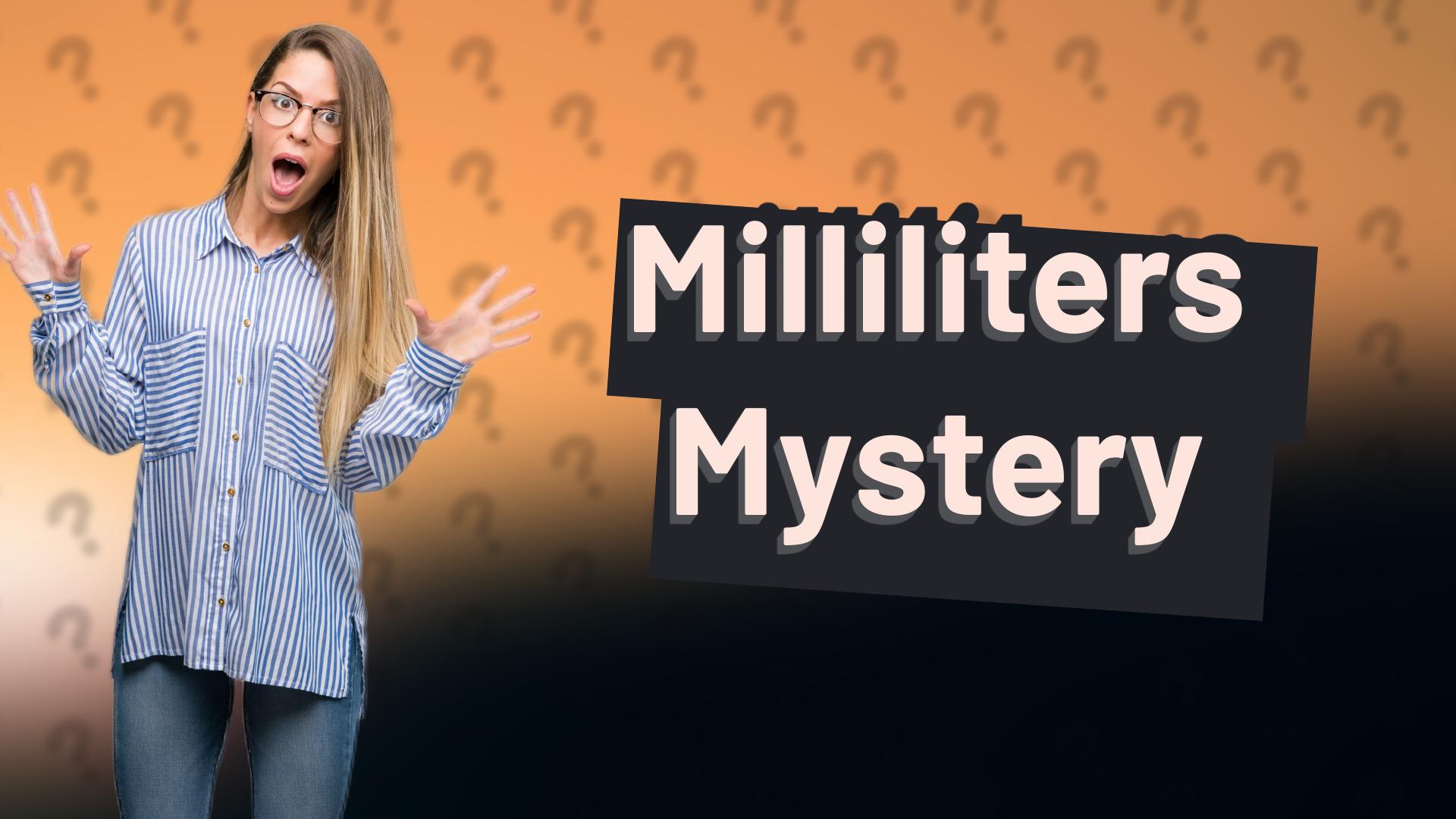 Milliliters Mystery