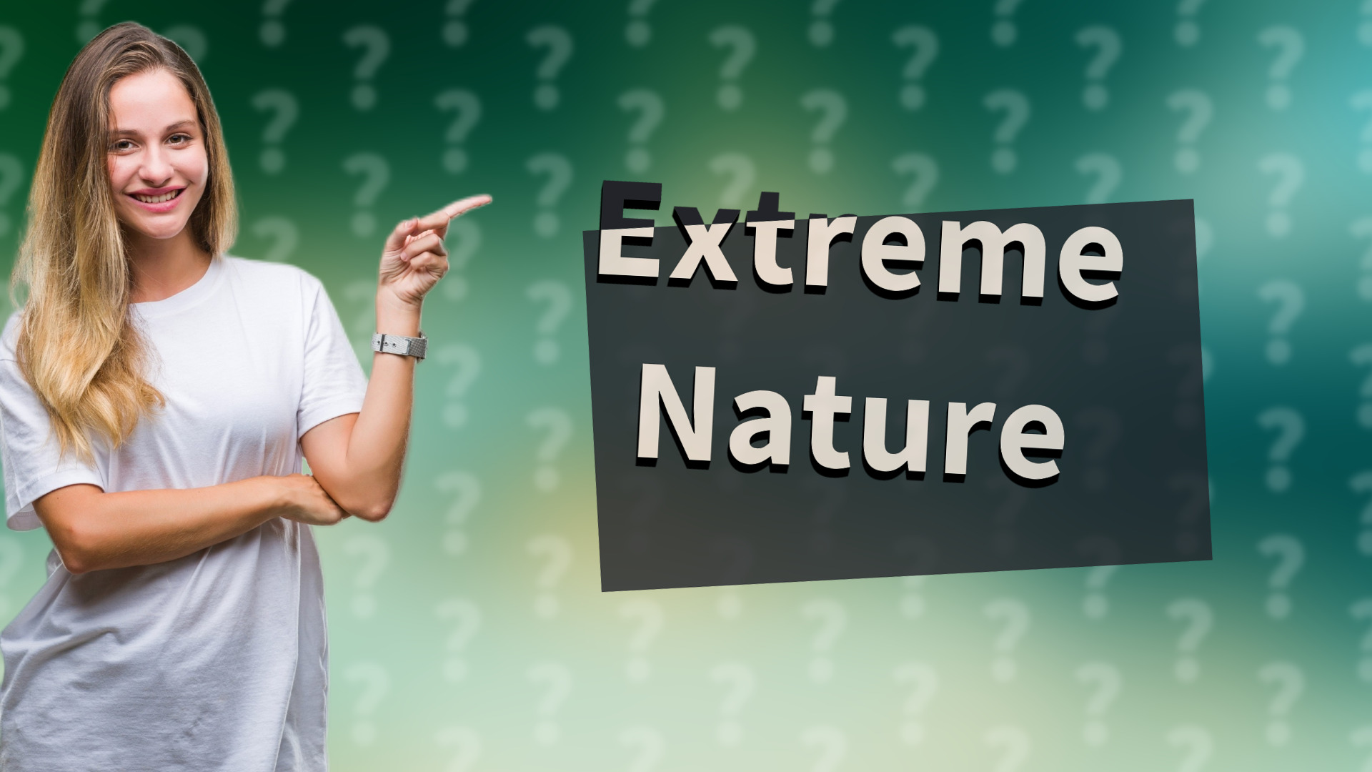 Extreme Nature