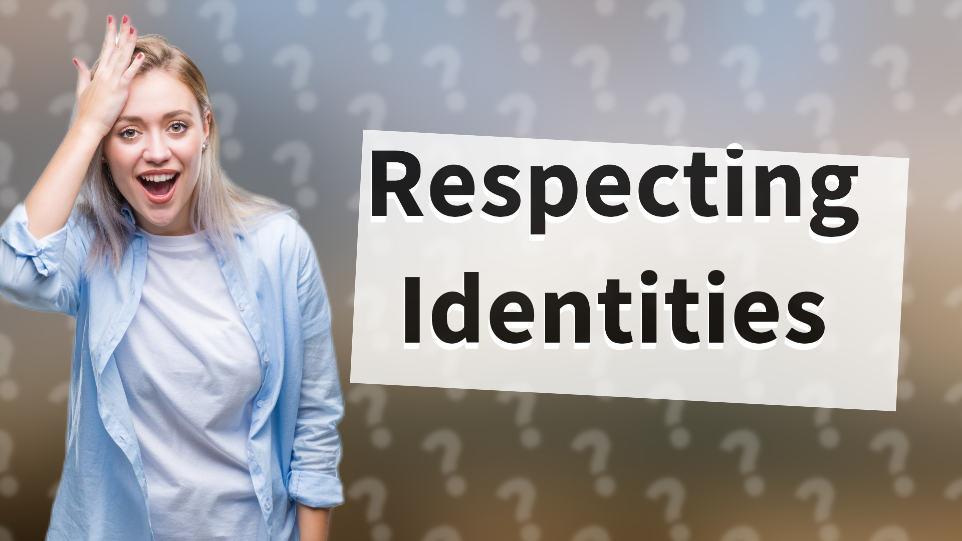 Respecting Identities