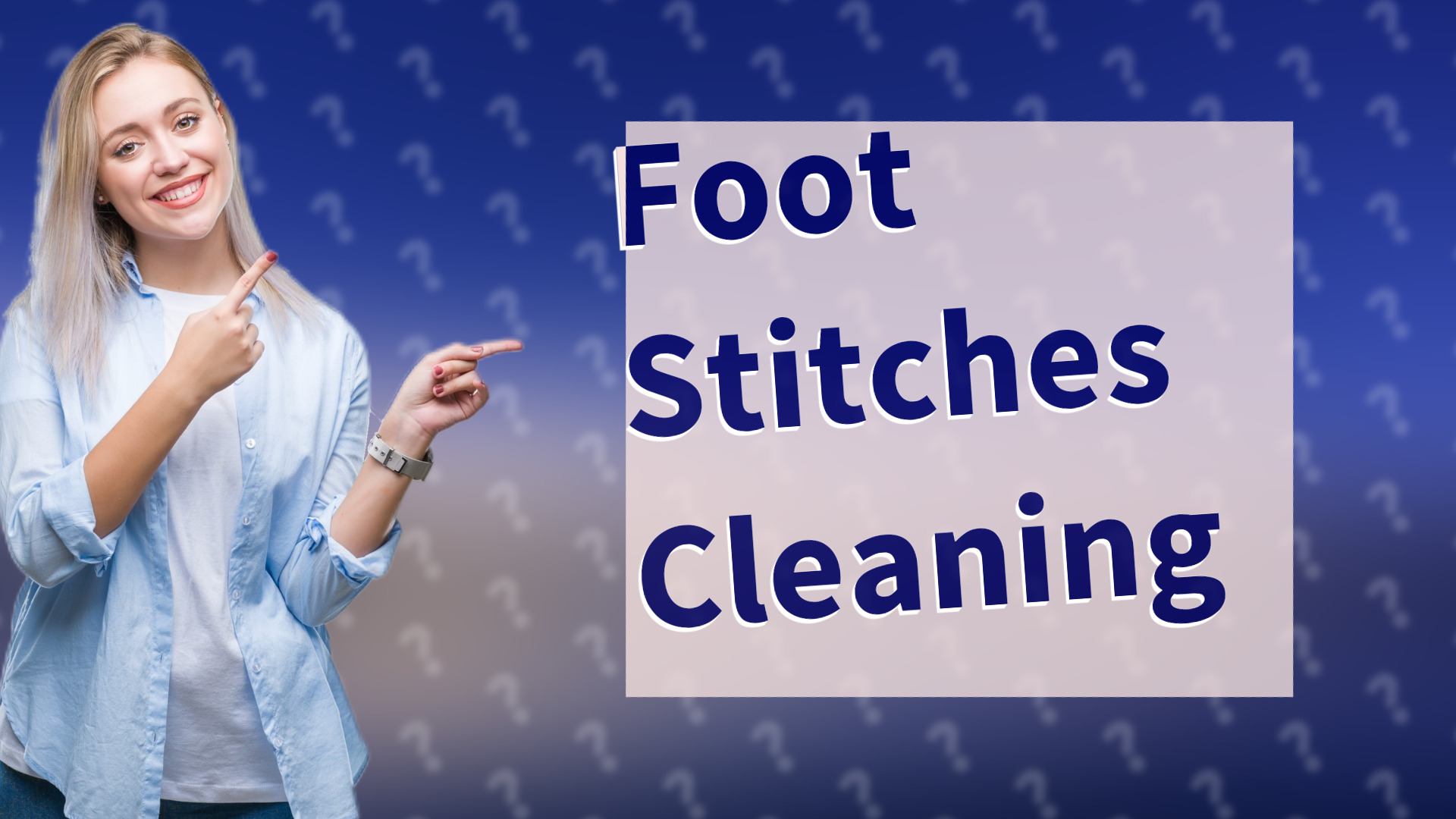 Foot Stitches Cleaning