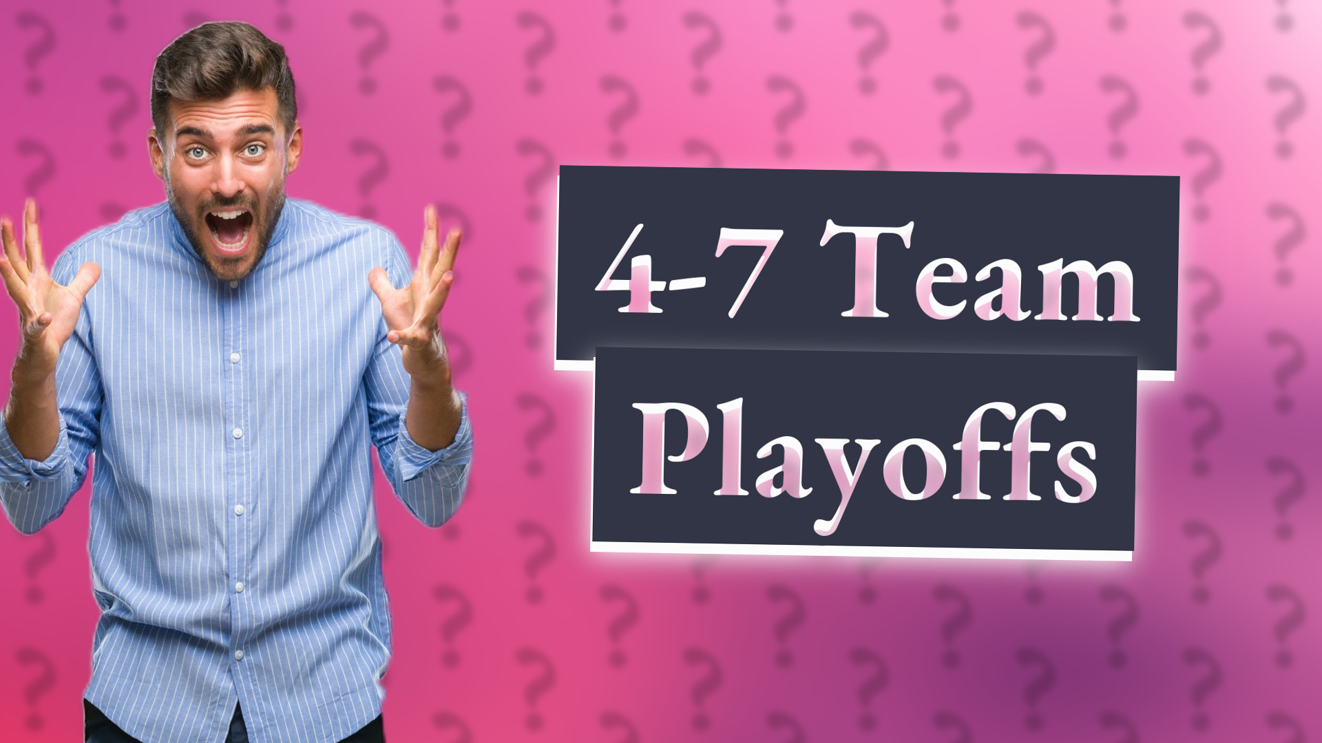 4-7 Team Playoffs