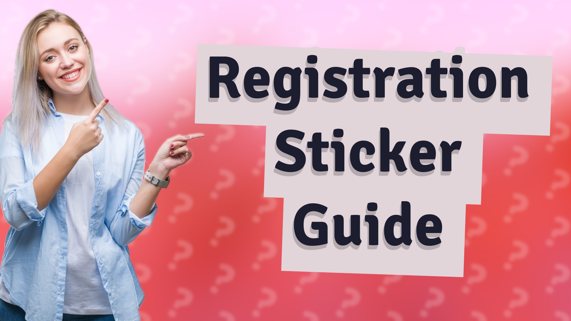 Registration Sticker Guide