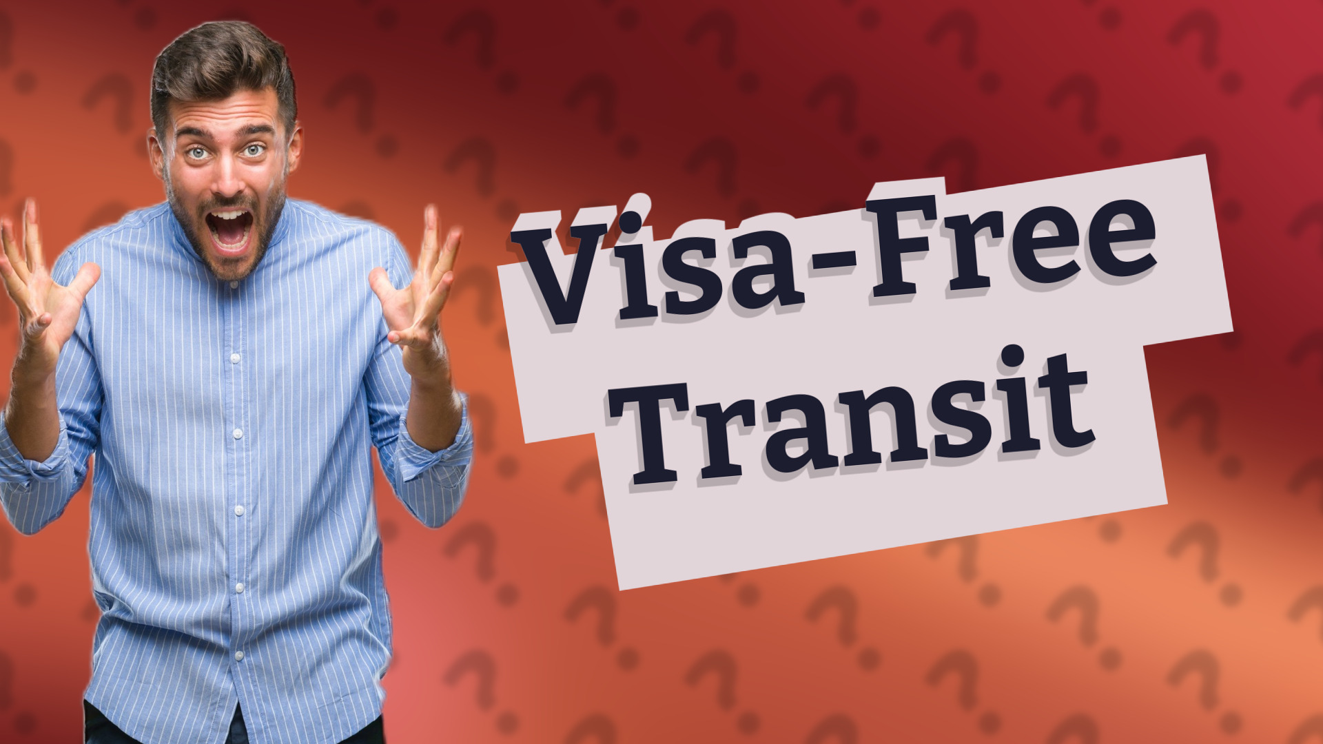 Visa-Free Transit
