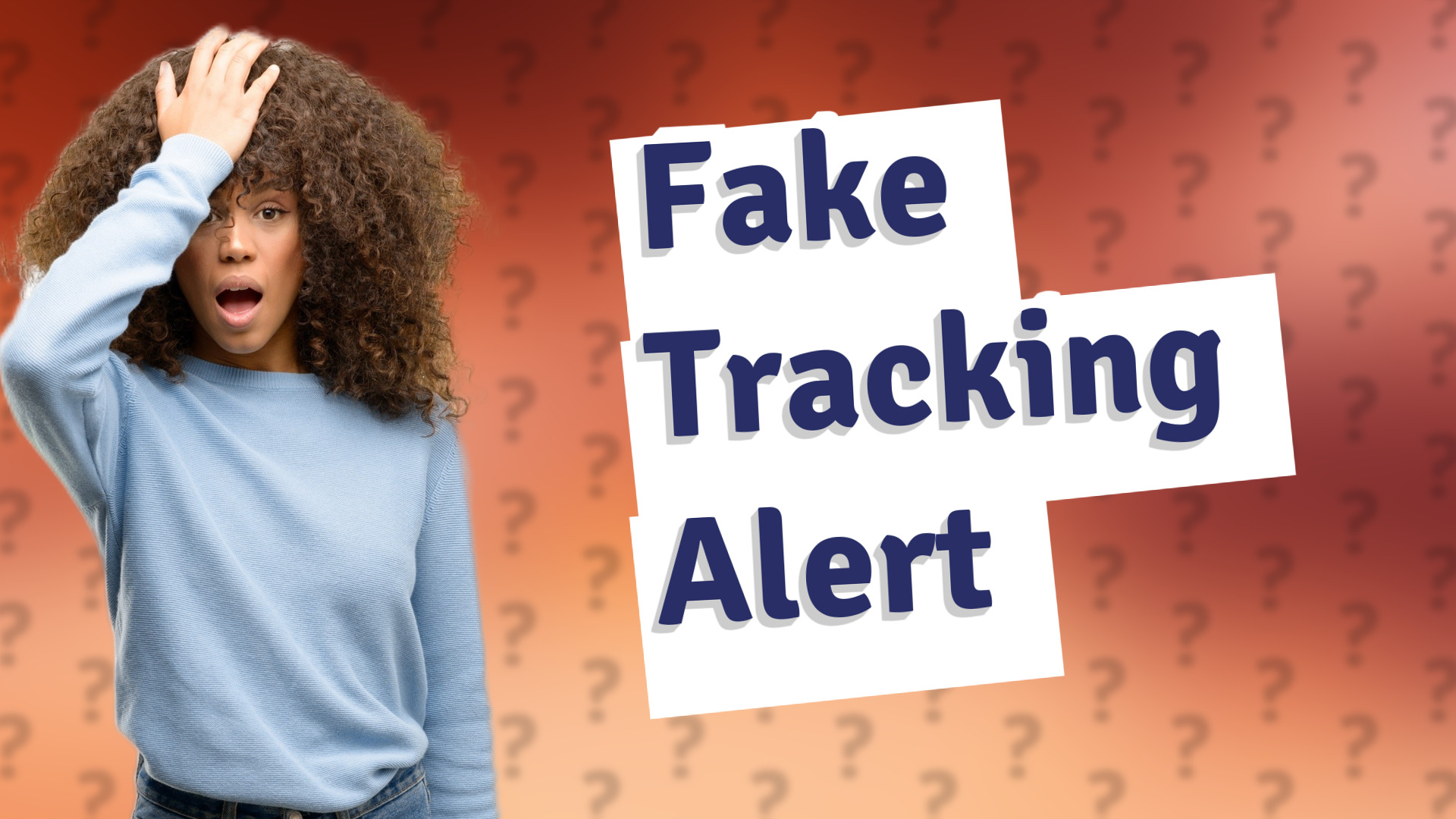 Fake Tracking Alert