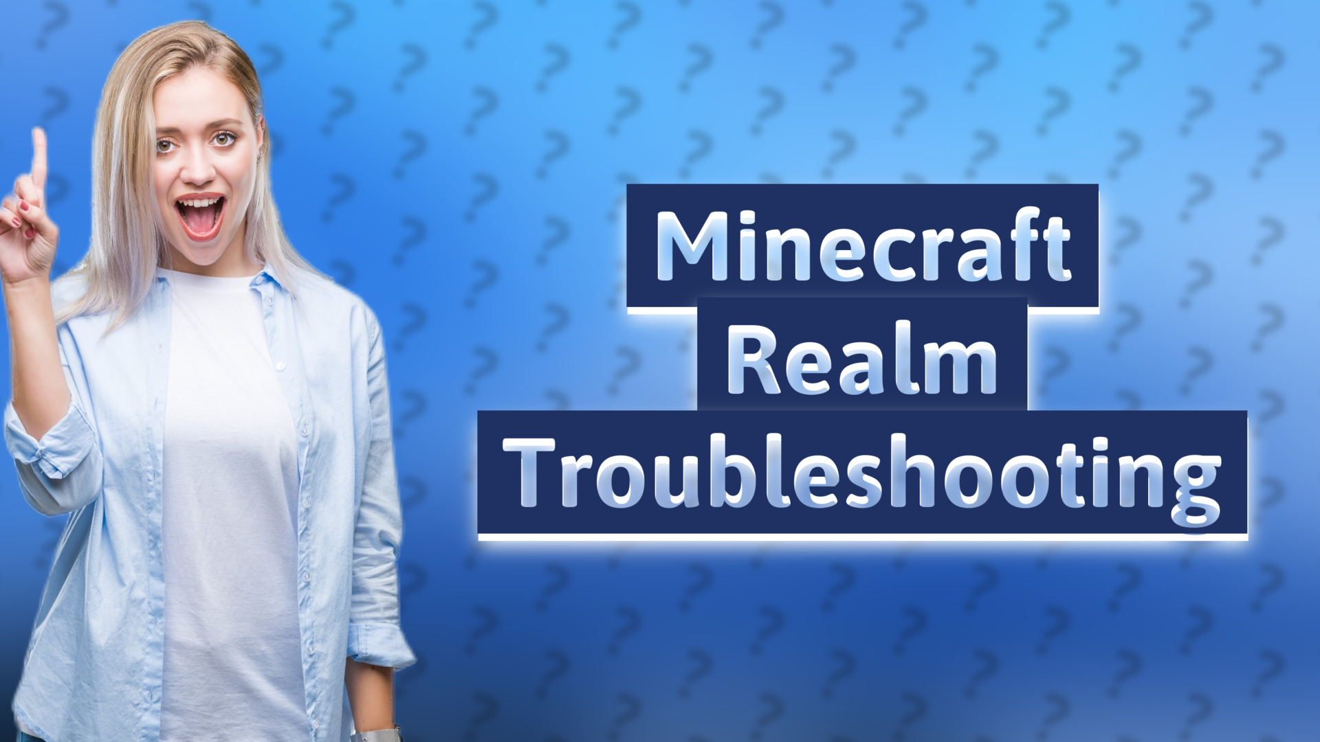 Minecraft Realm Troubleshooting