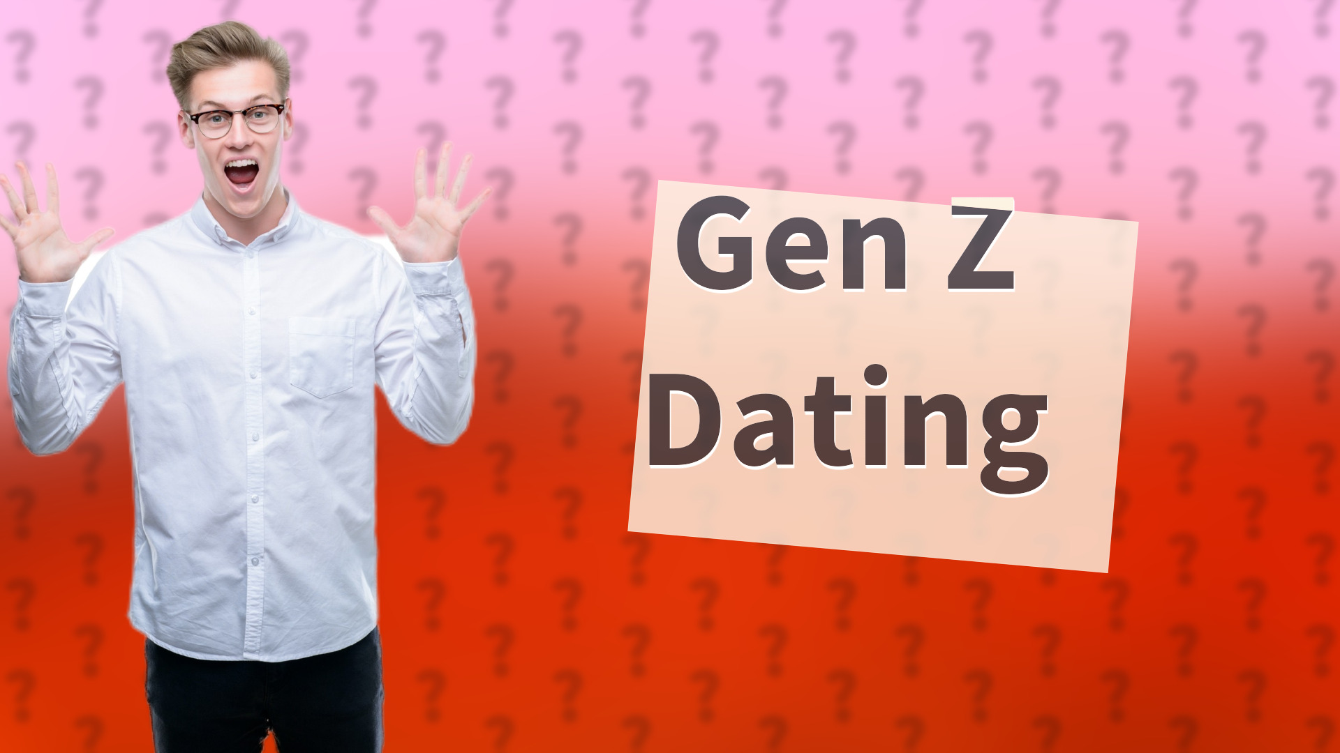 Gen Z Dating