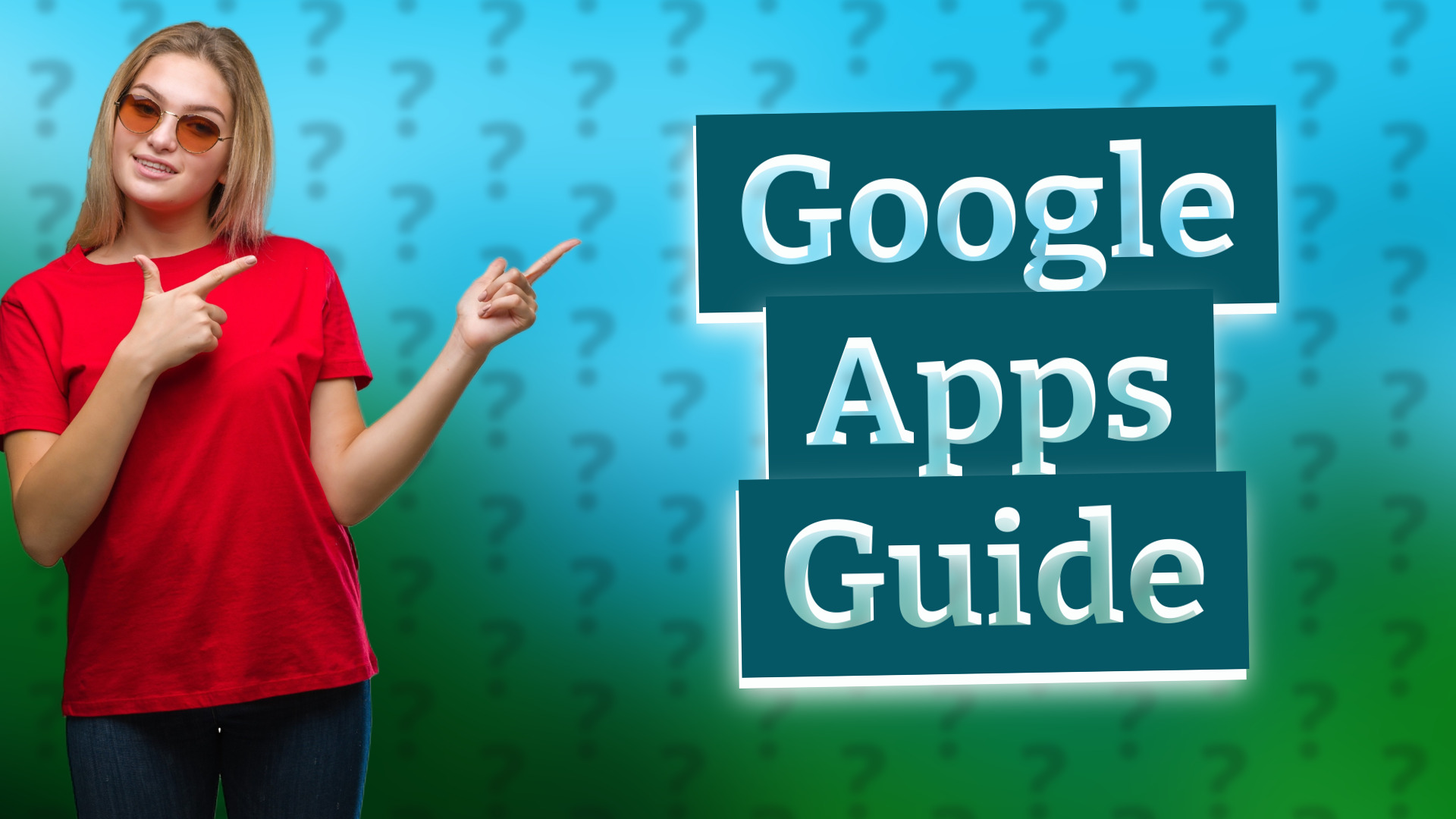 Google Apps Guide
