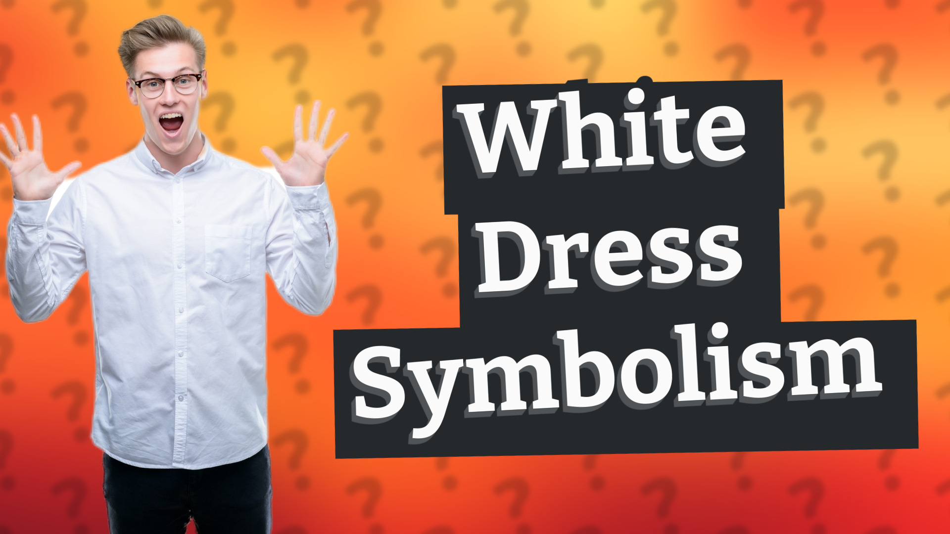 White Dress Symbolism