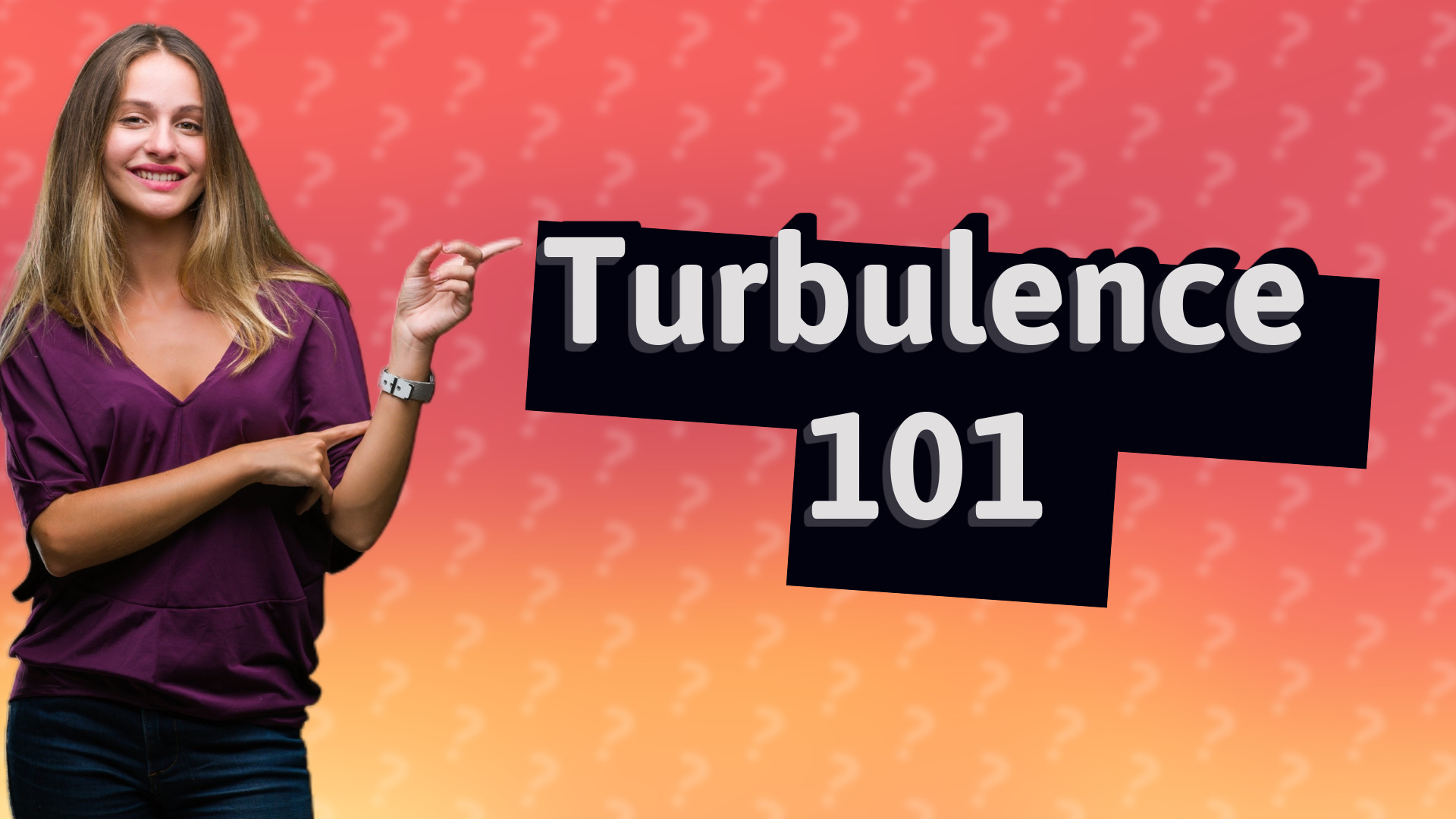 Turbulence 101