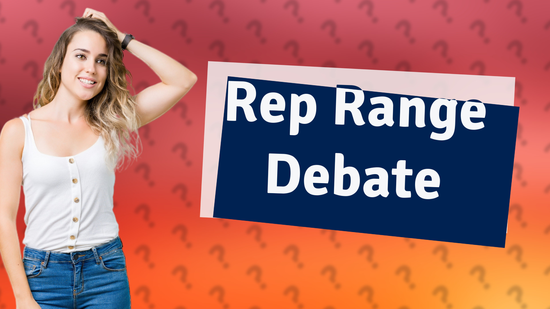 Rep Range Debate