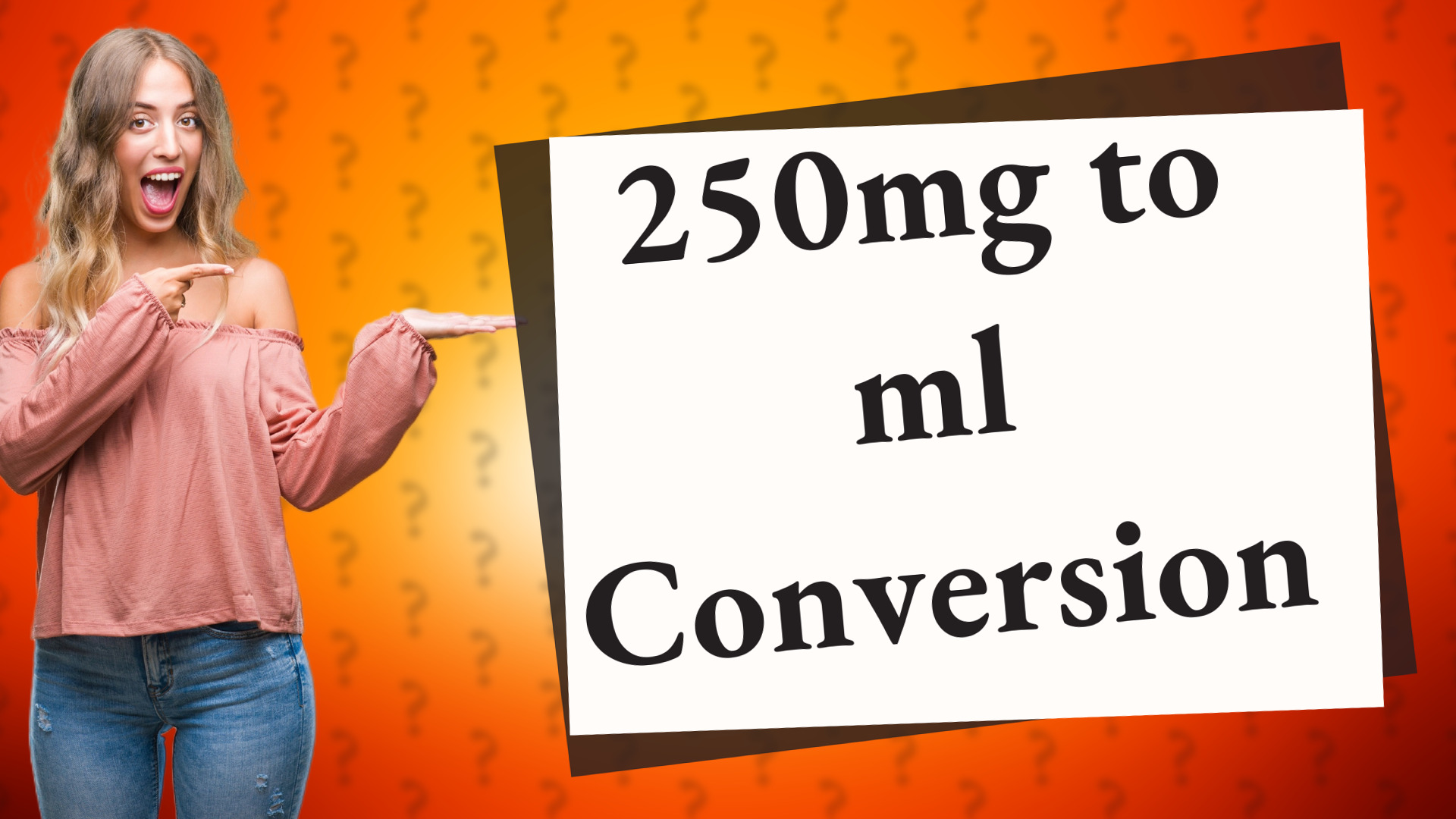 250mg to ml Conversion