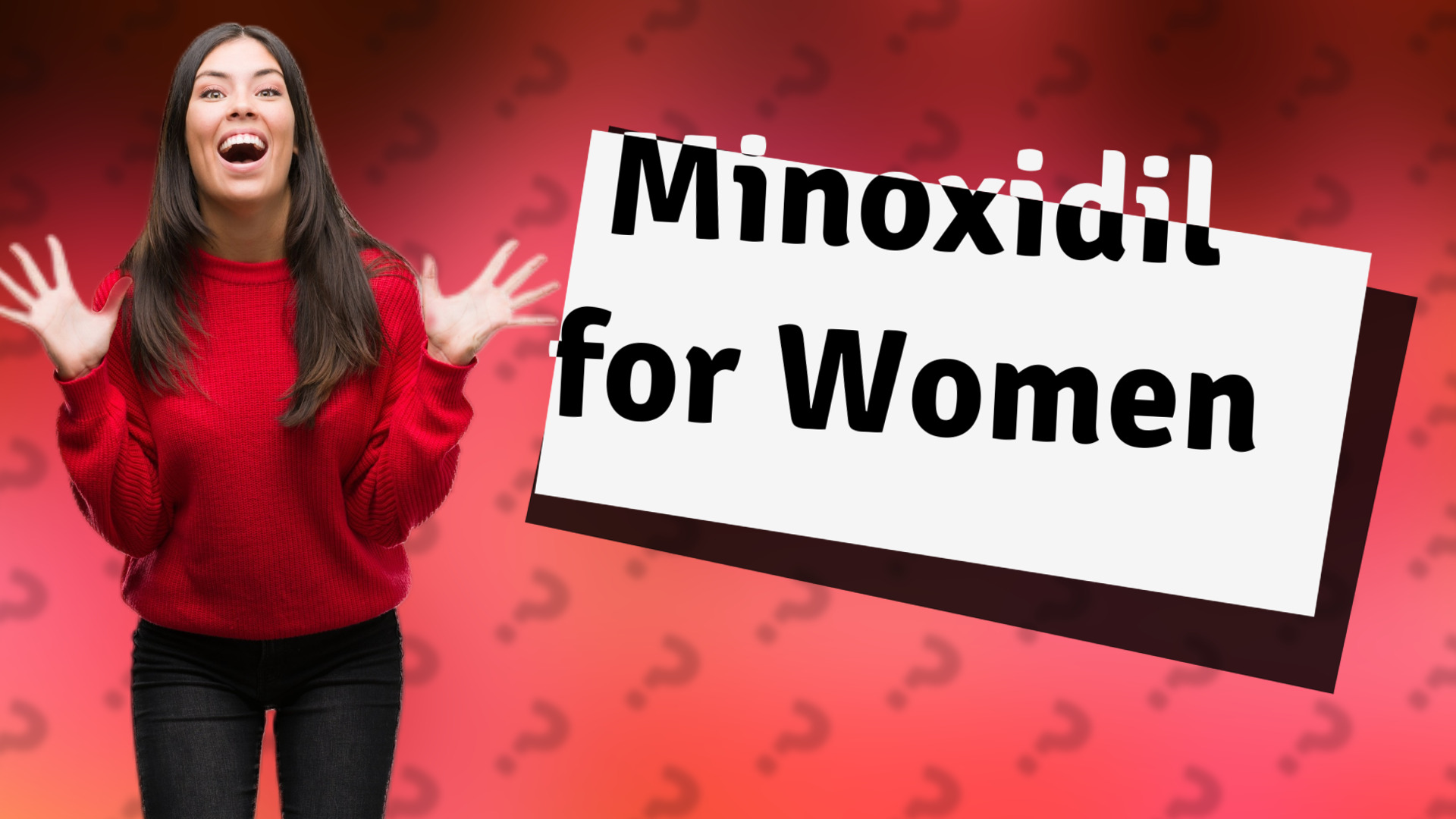 Minoxidil for Women