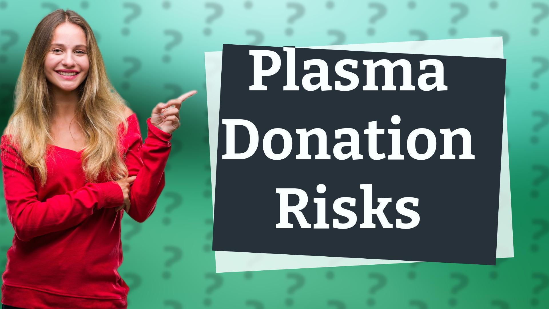 Plasma Donation Risks