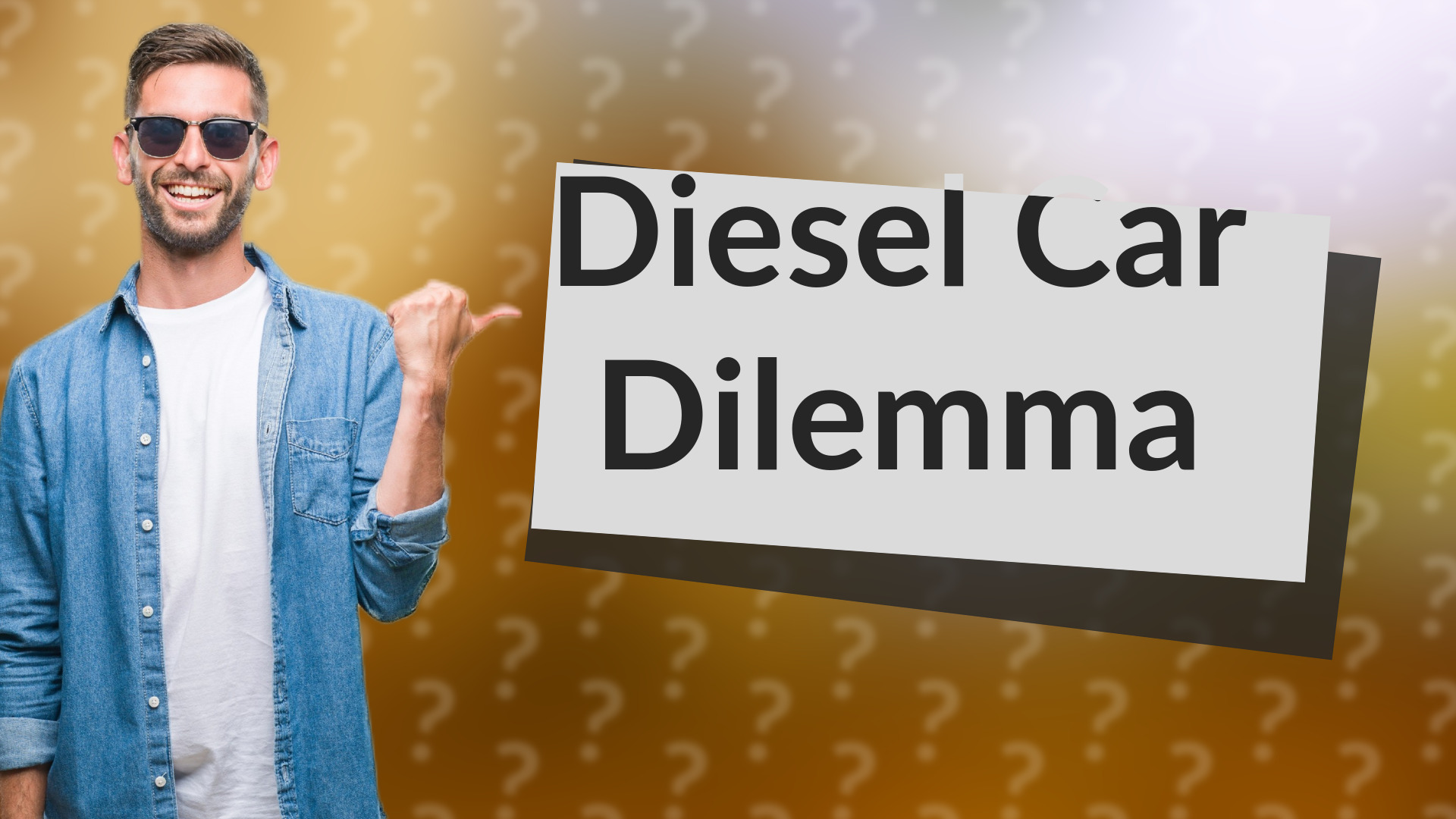 Diesel Car Dilemma