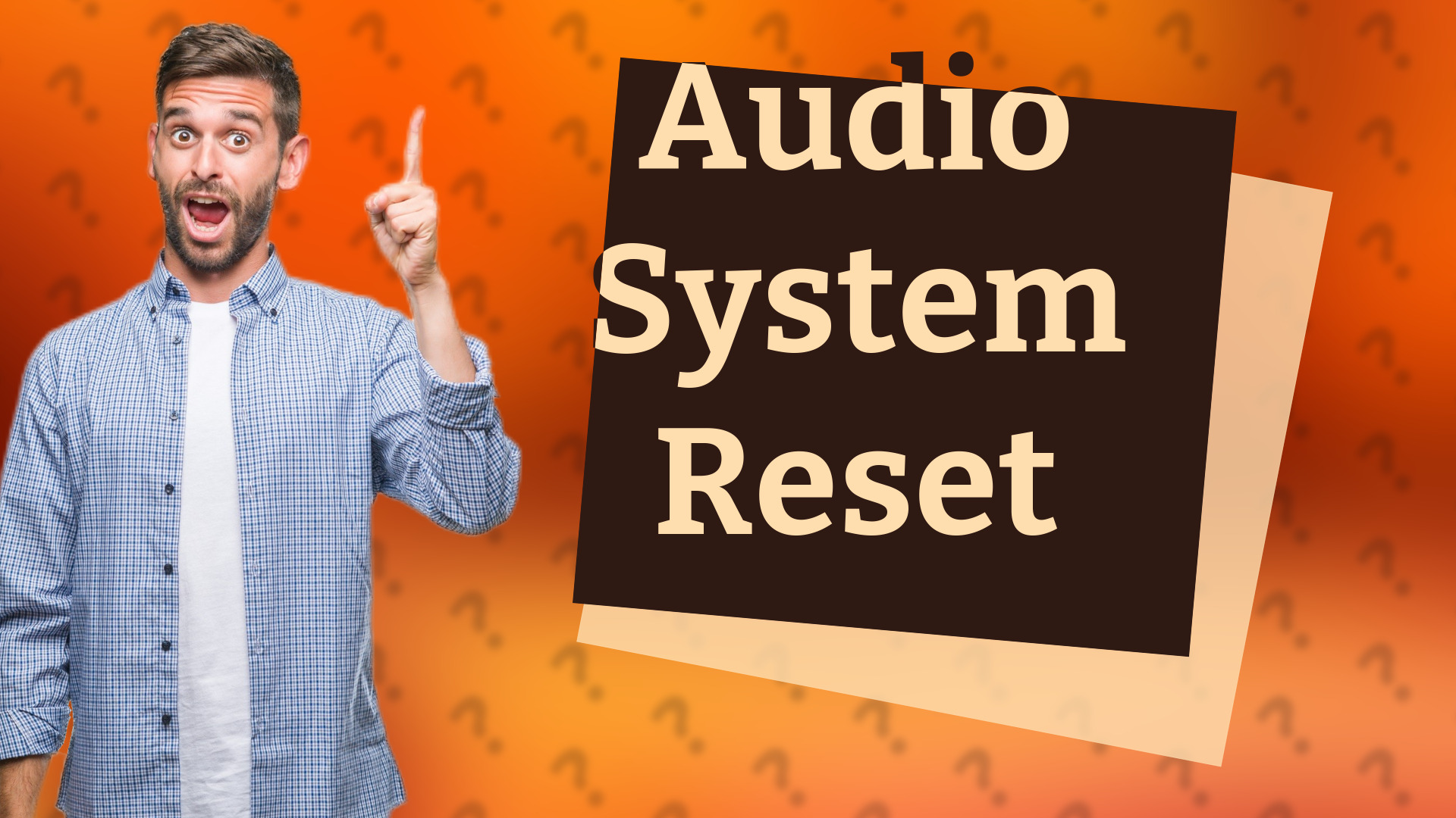 Audio System Reset