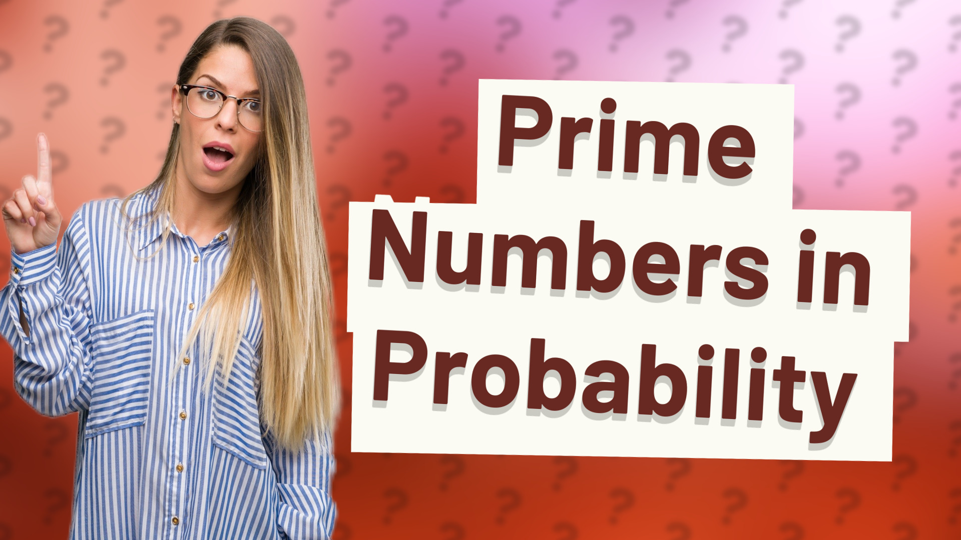 Prime Numbers in Probability