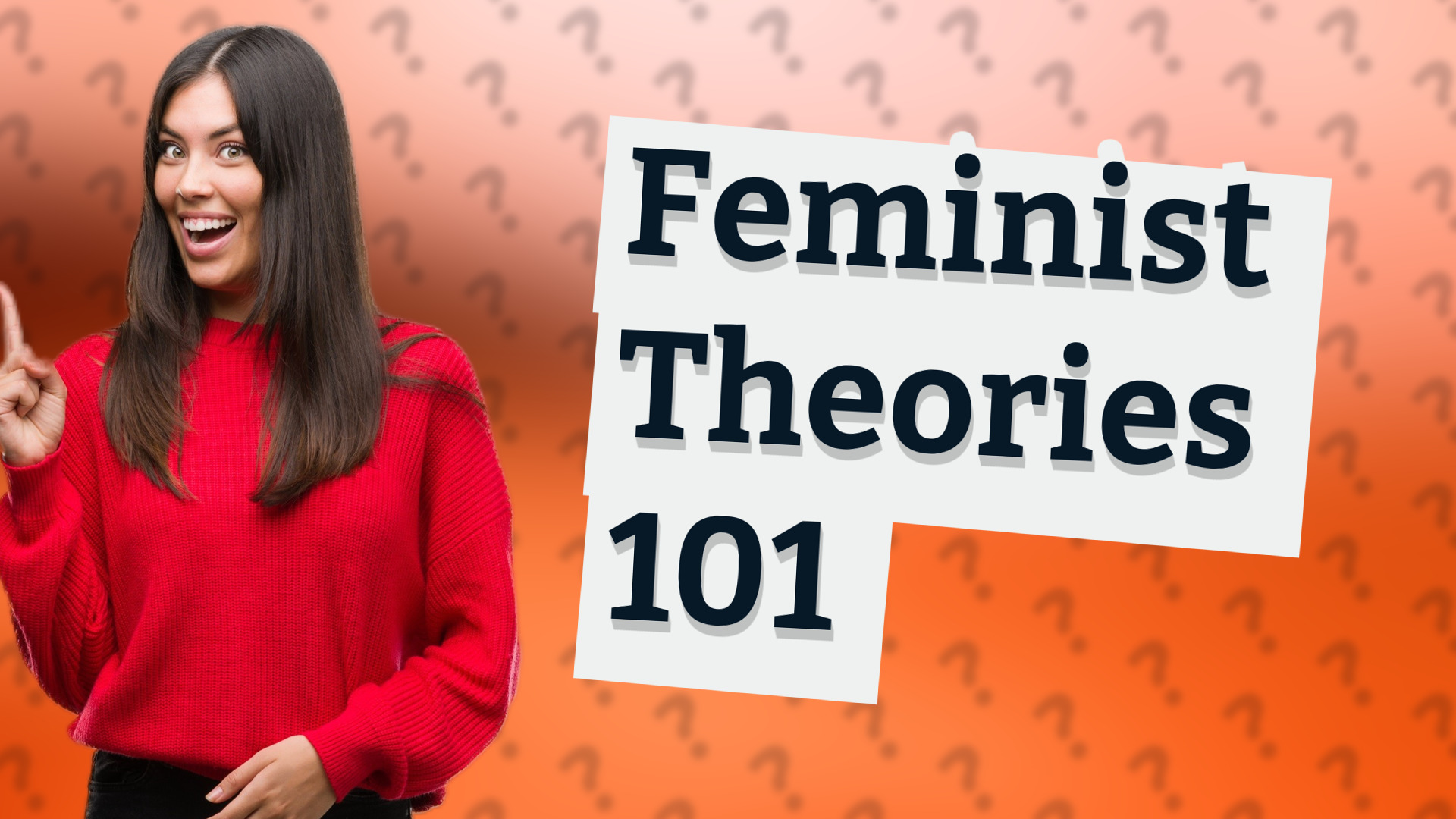 Feminist Theories 101
