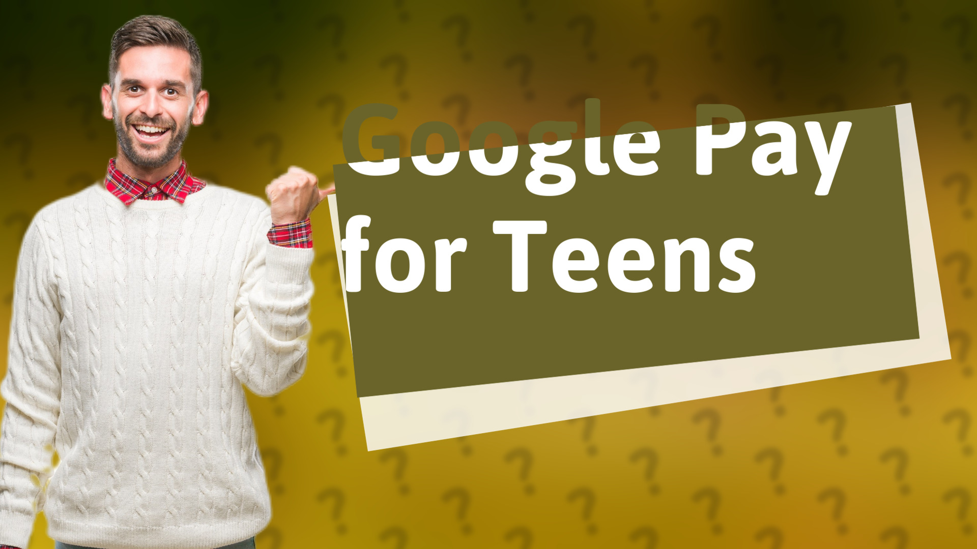 Google Pay for Teens