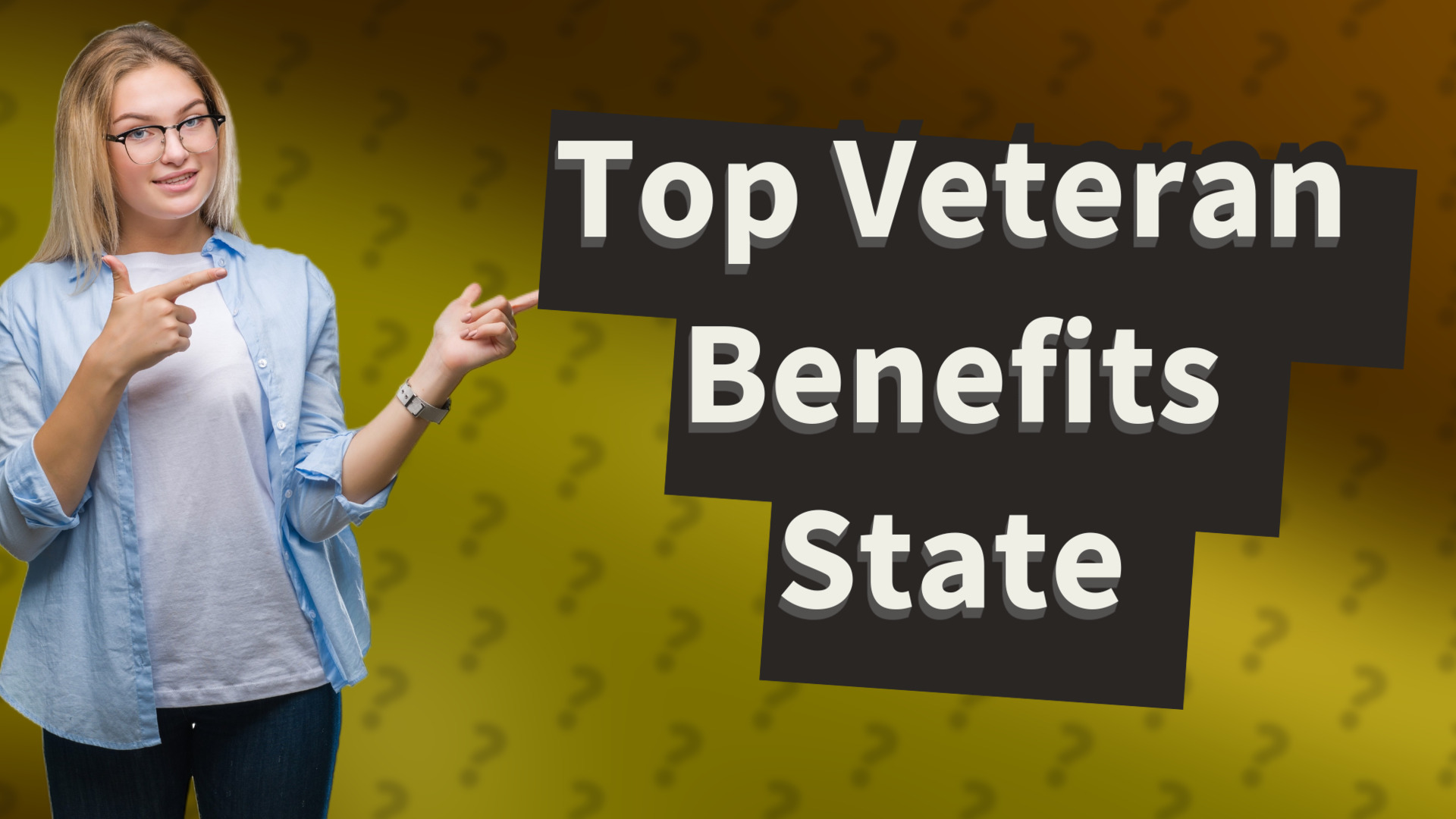 Top Veteran Benefits State