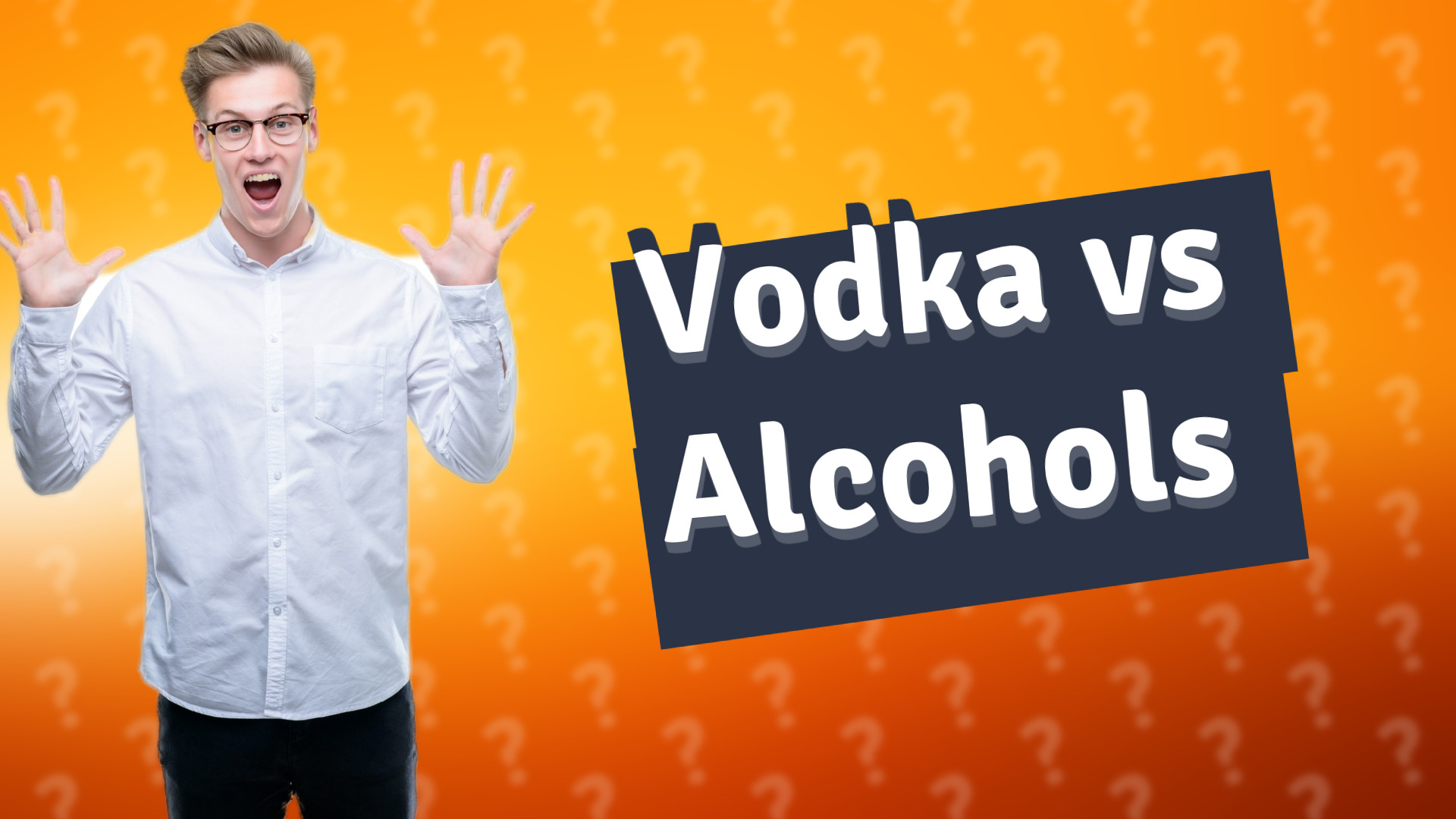 Vodka vs Alcohols