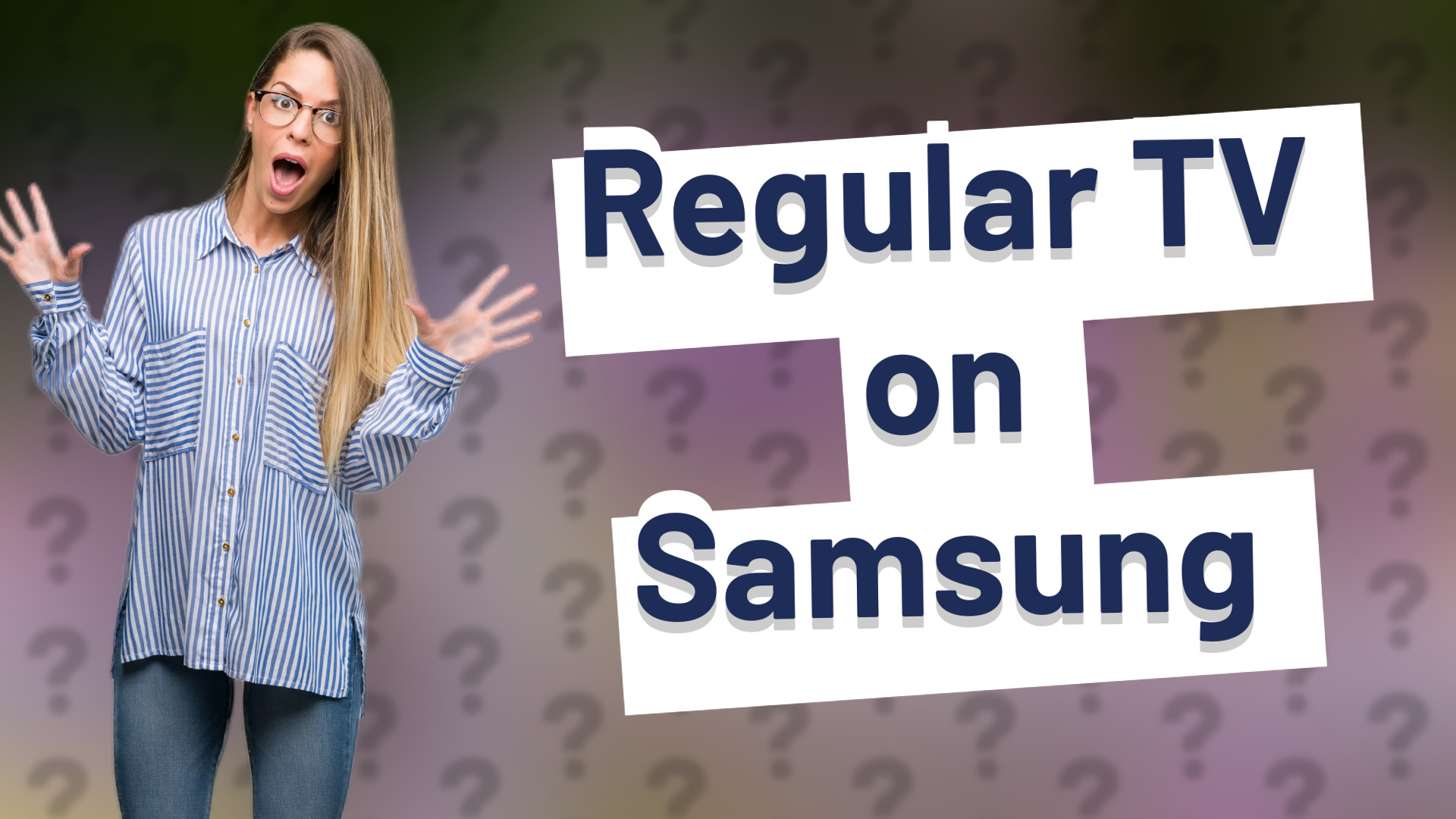 Regular TV on Samsung