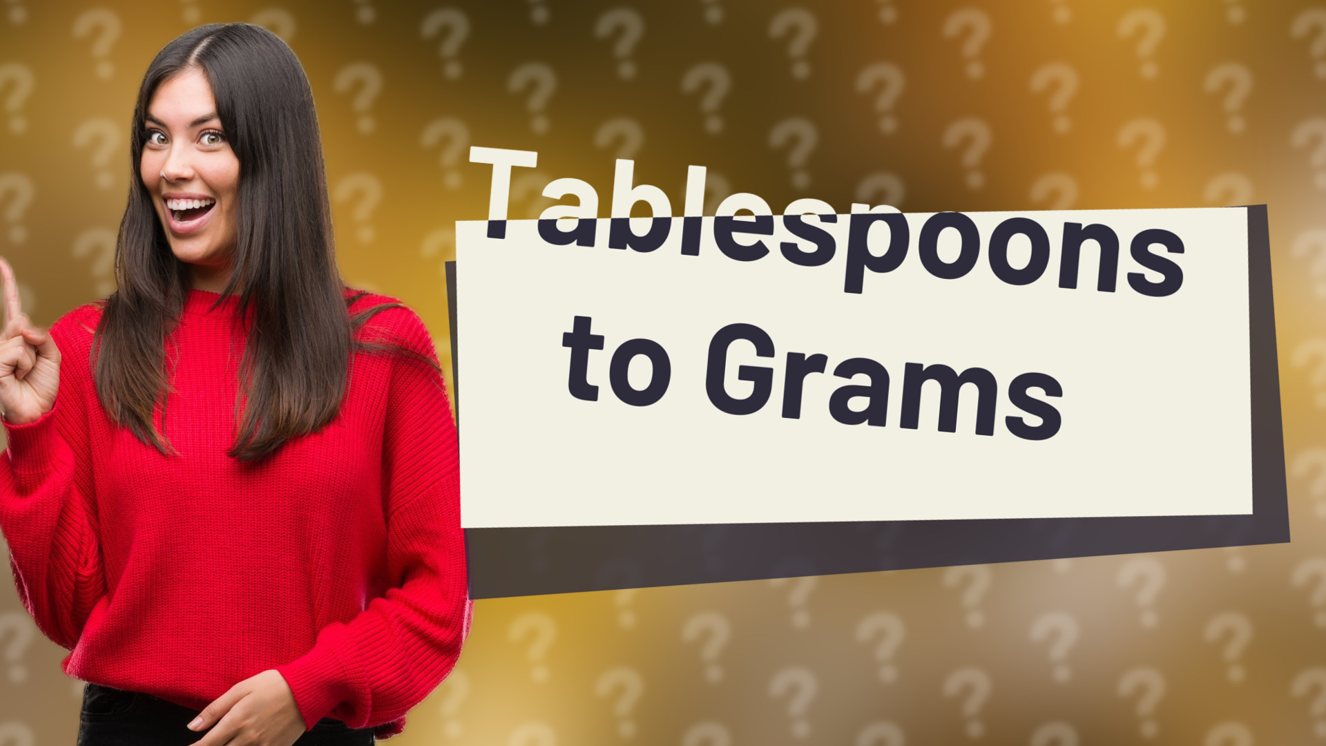 Tablespoons to Grams