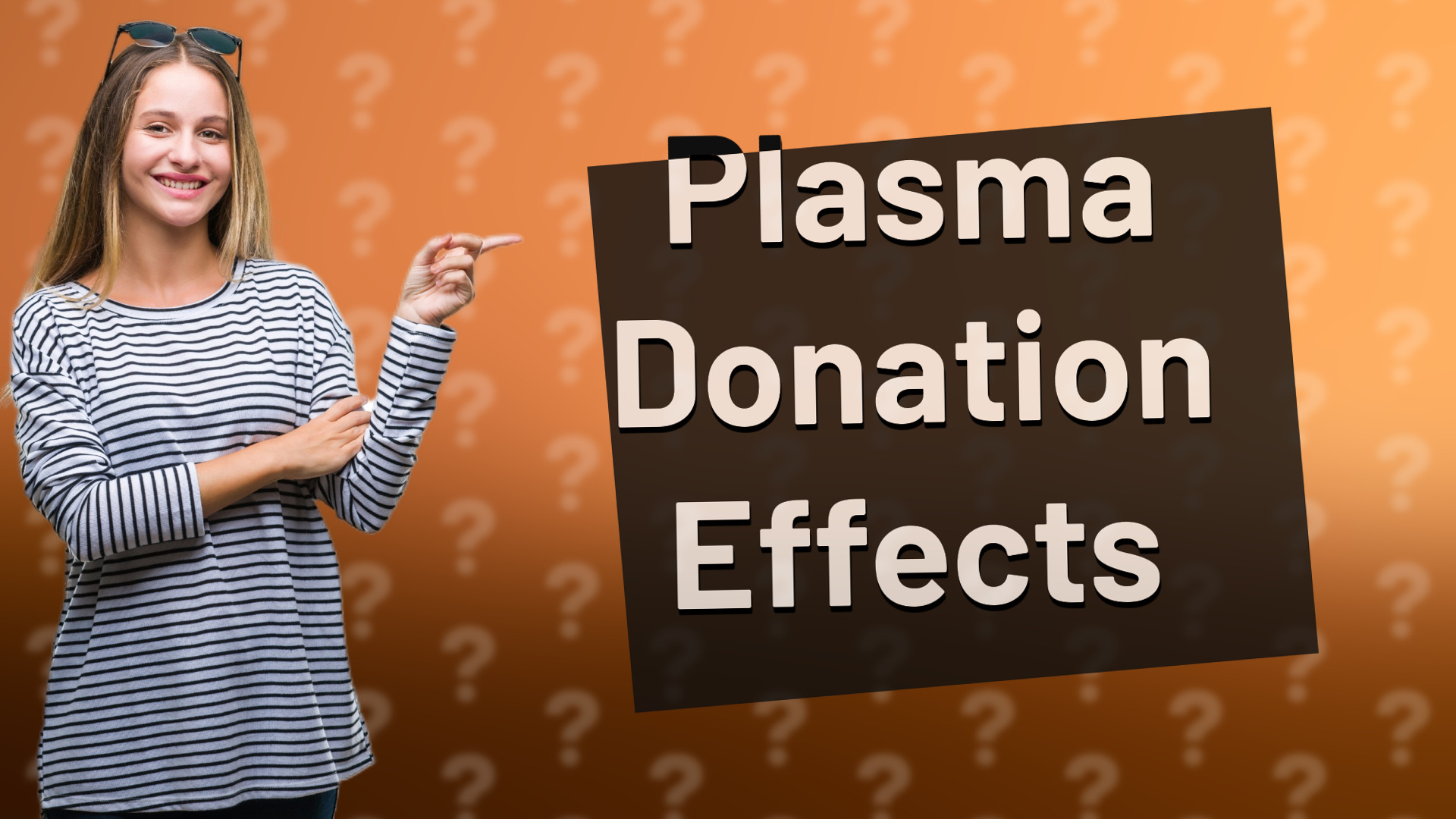 Plasma Donation Effects