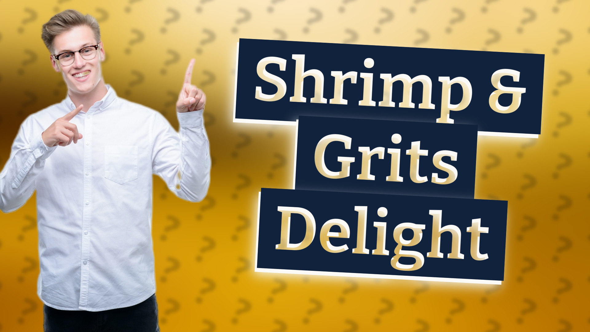 Shrimp & Grits Delight