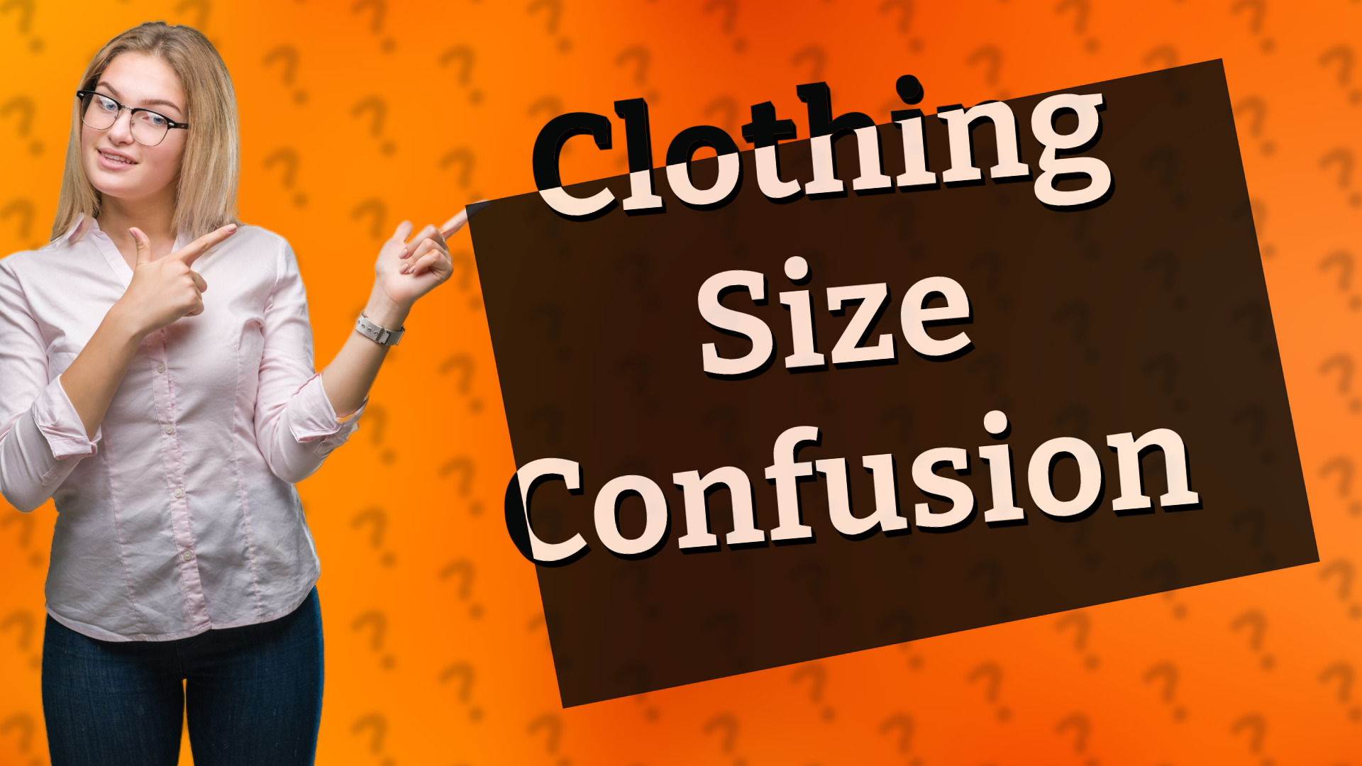 Clothing Size Confusion