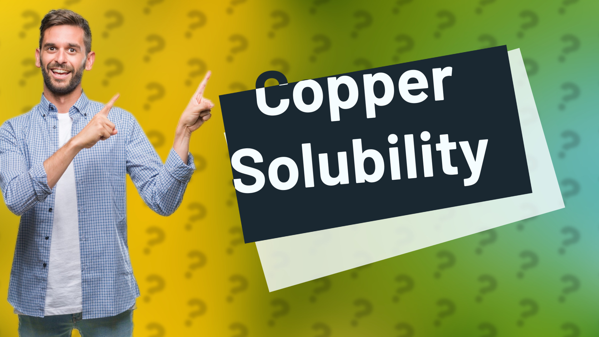 Copper Solubility