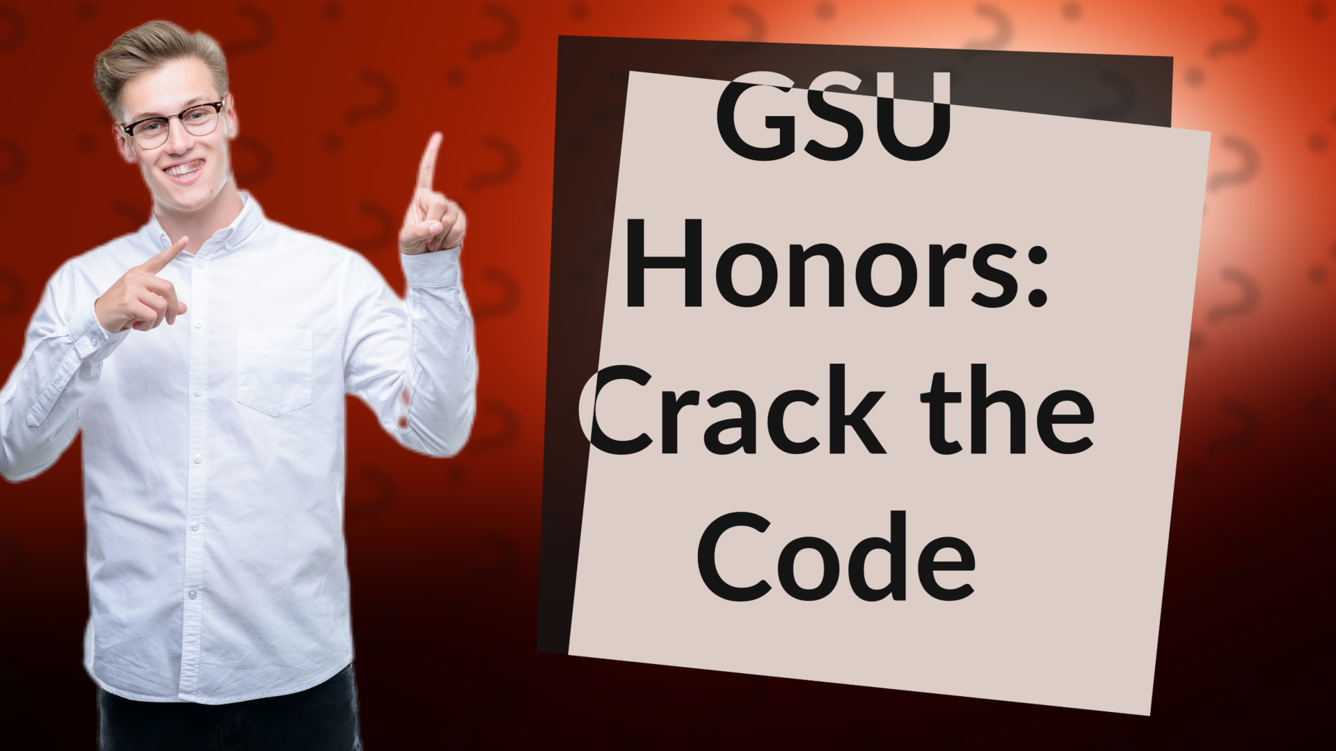 GSU Honors: Crack the Code