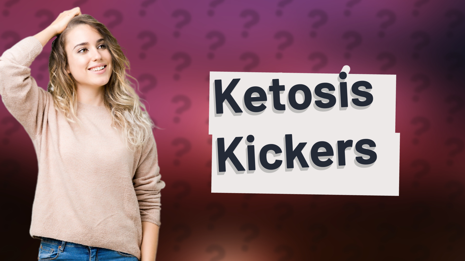 Ketosis Kickers