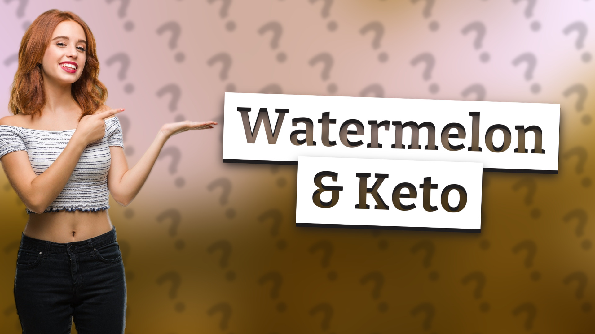 Watermelon & Keto