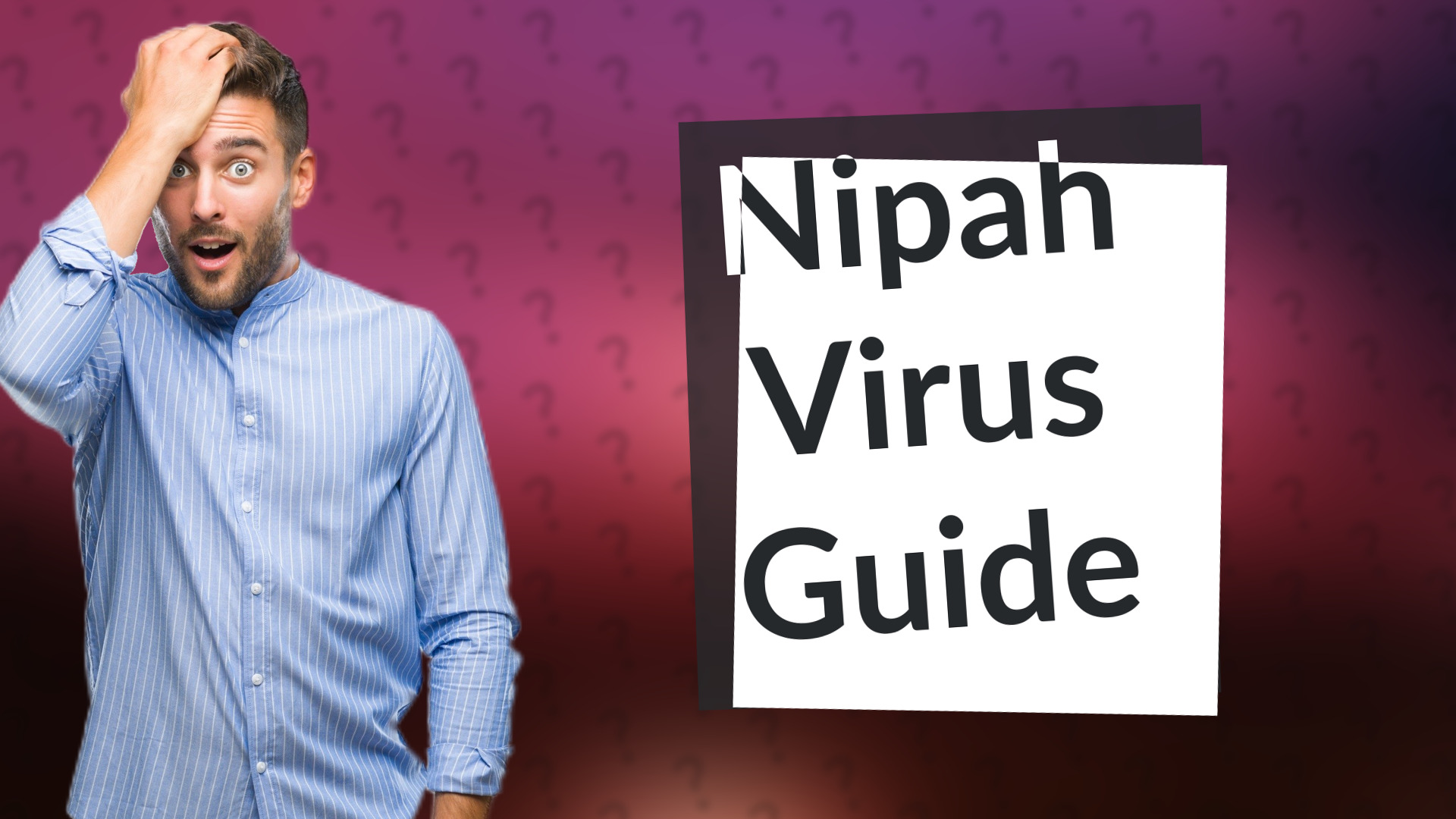 Nipah Virus Guide