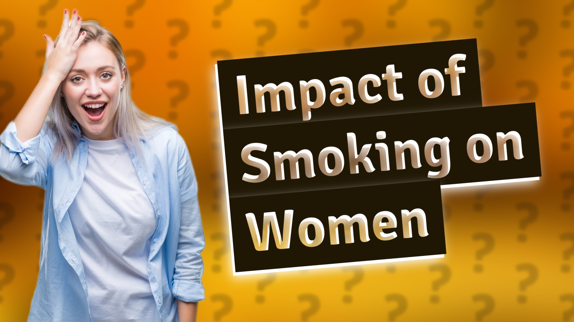 Impact of Smoking on Women