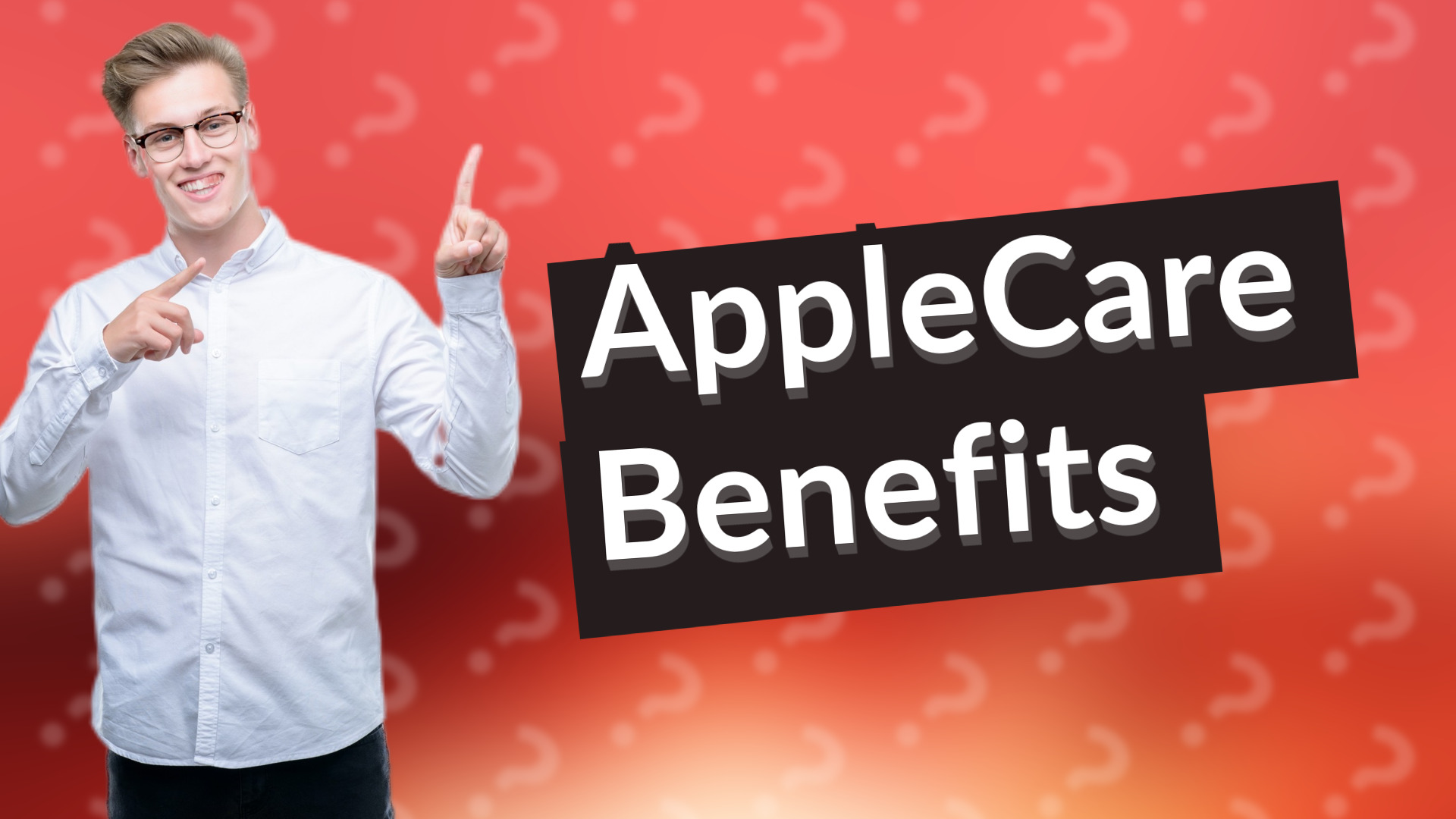 AppleCare Benefits
