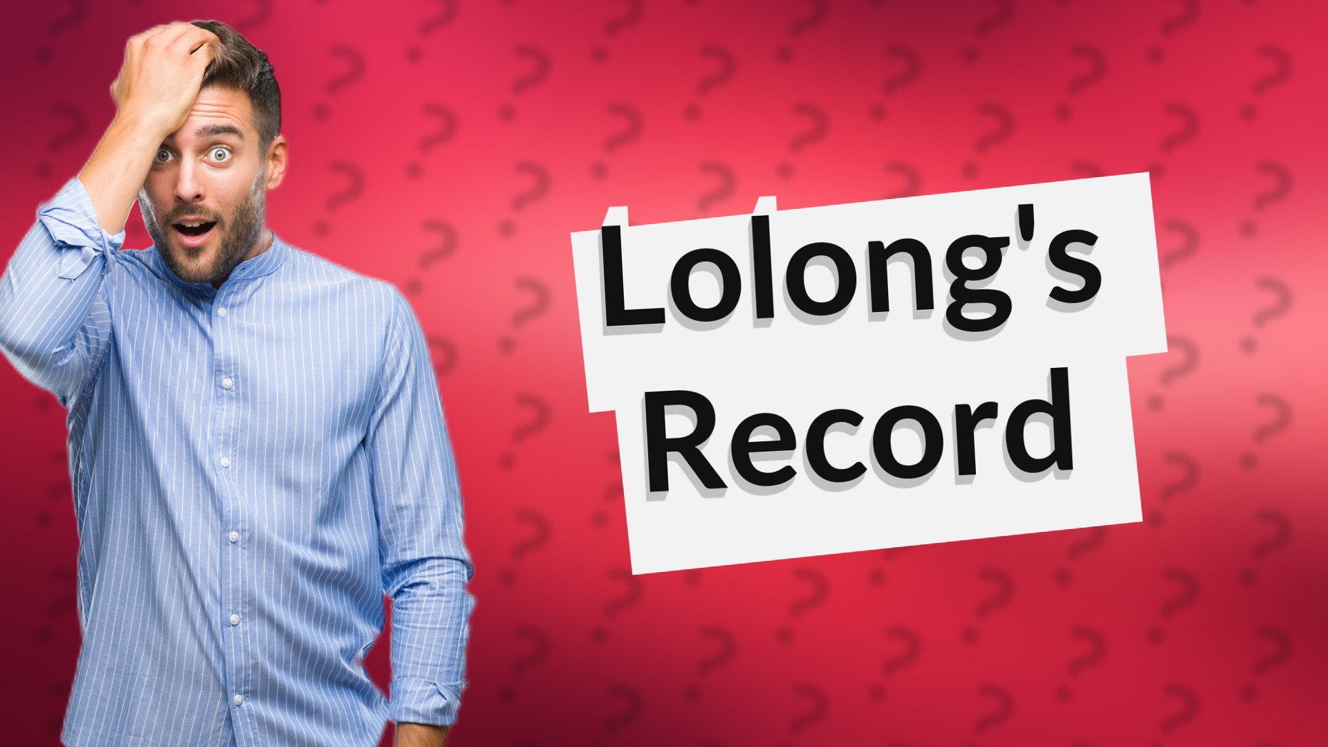 Lolong's Record