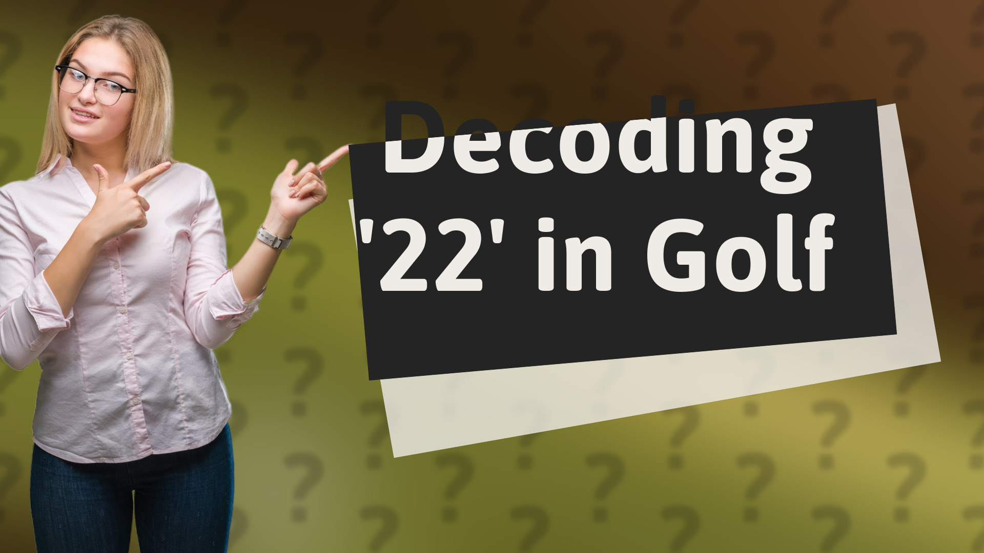 Decoding '22' in Golf