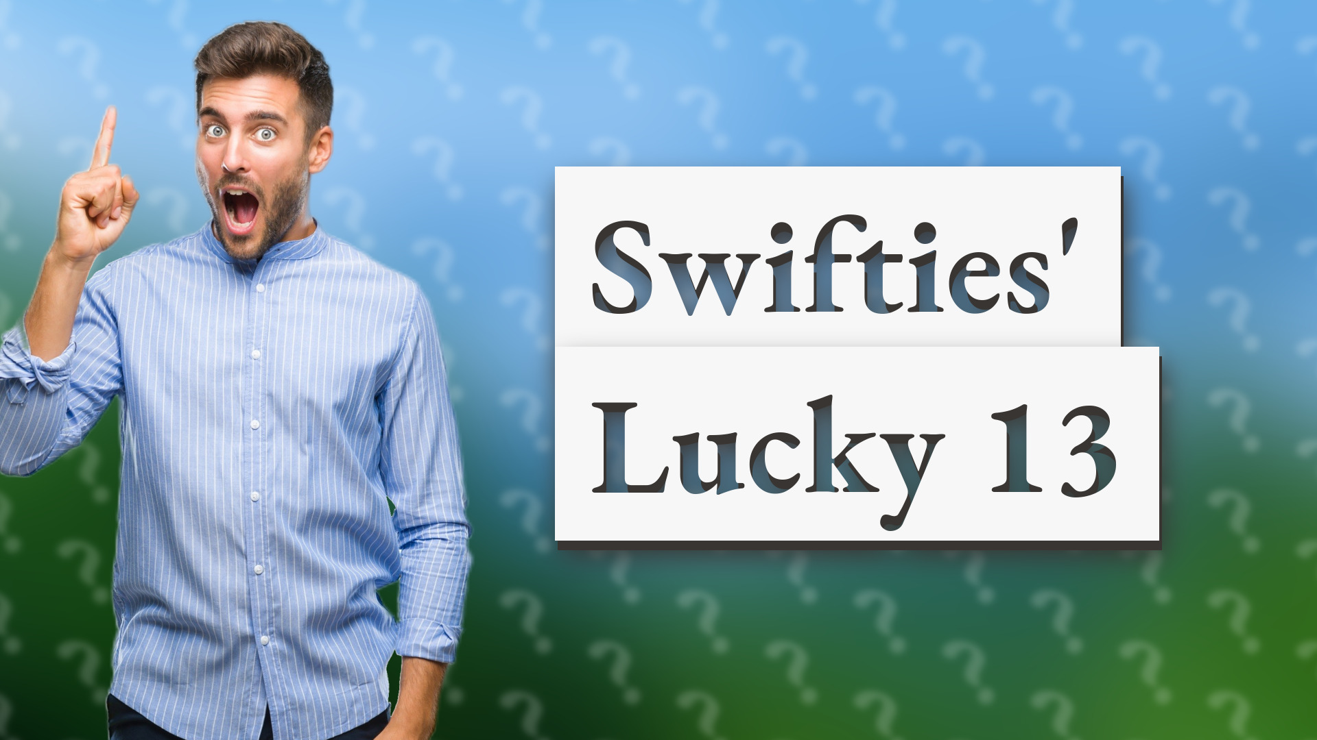Swifties' Lucky 13