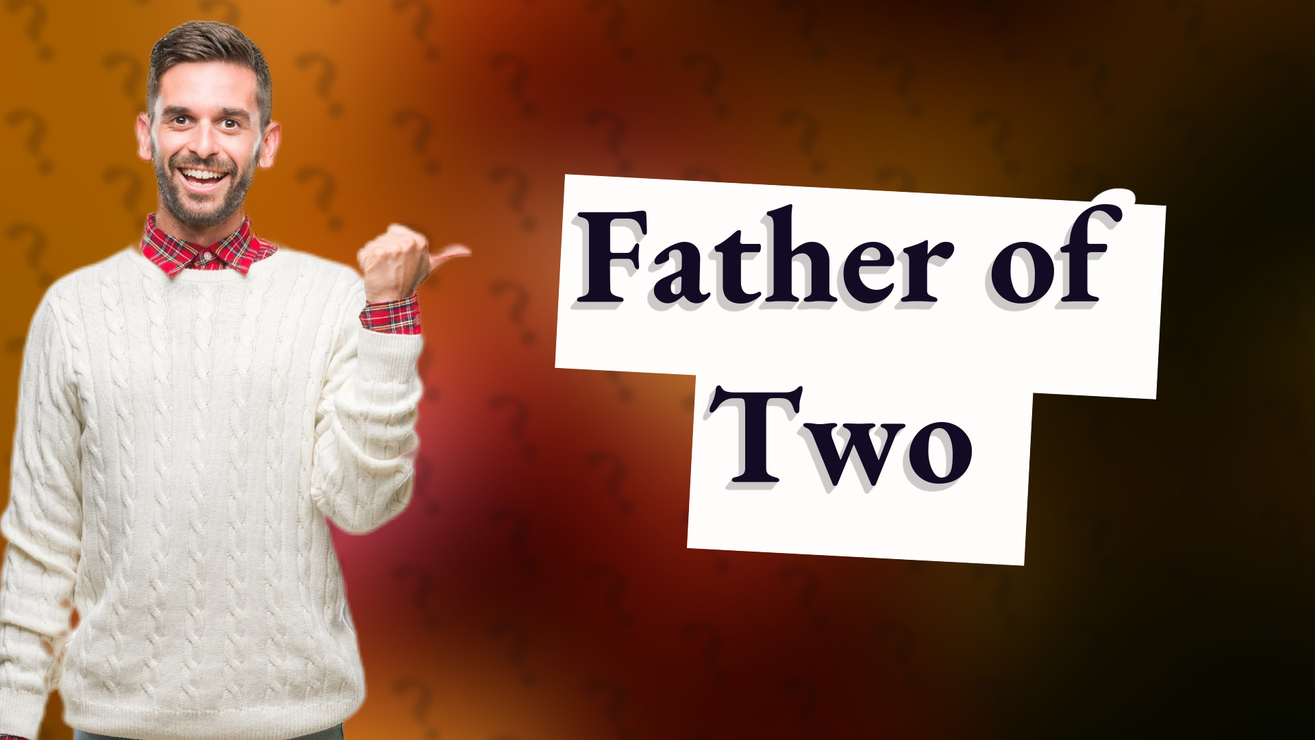 Father of Two