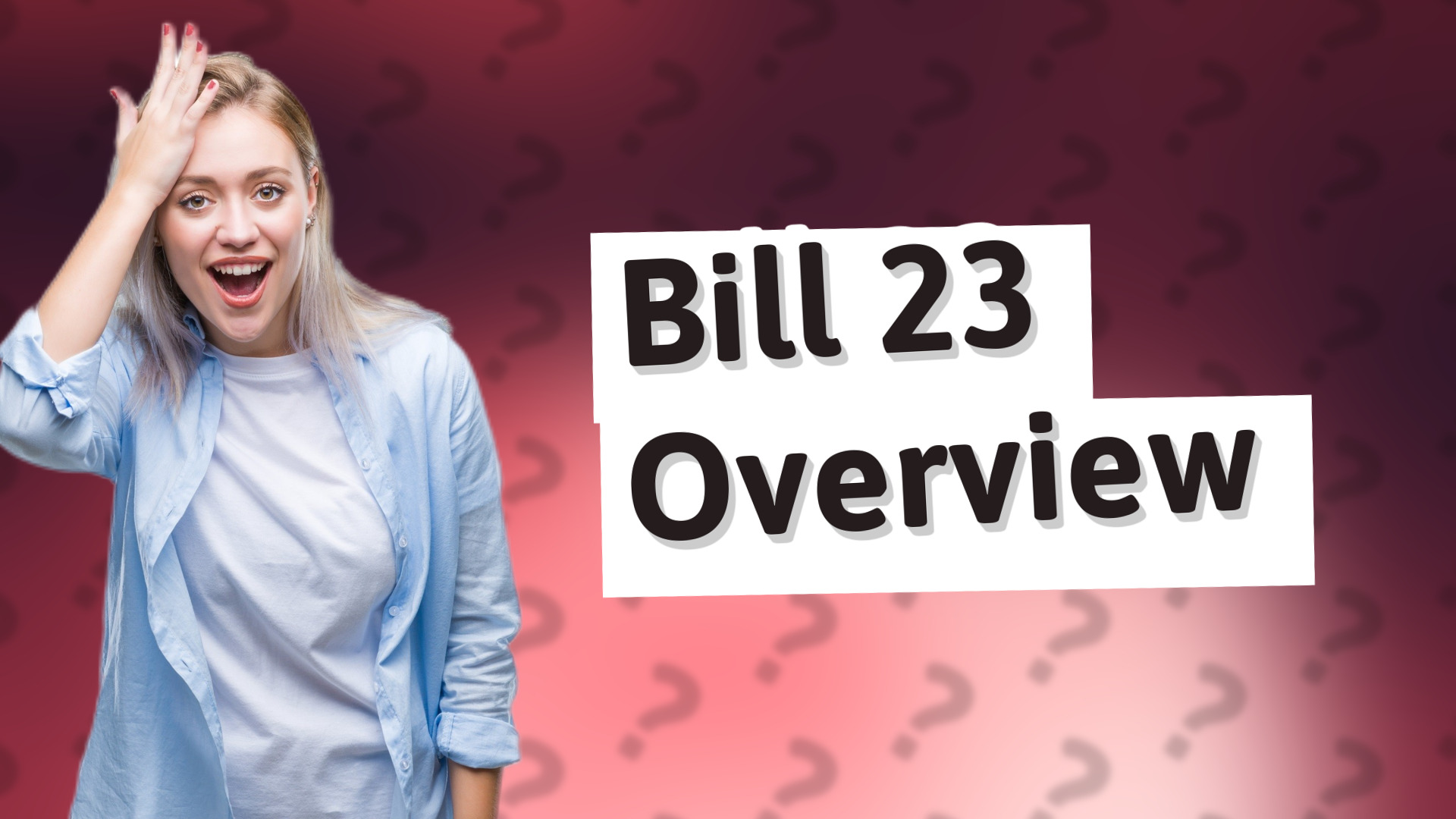 Bill 23 Overview