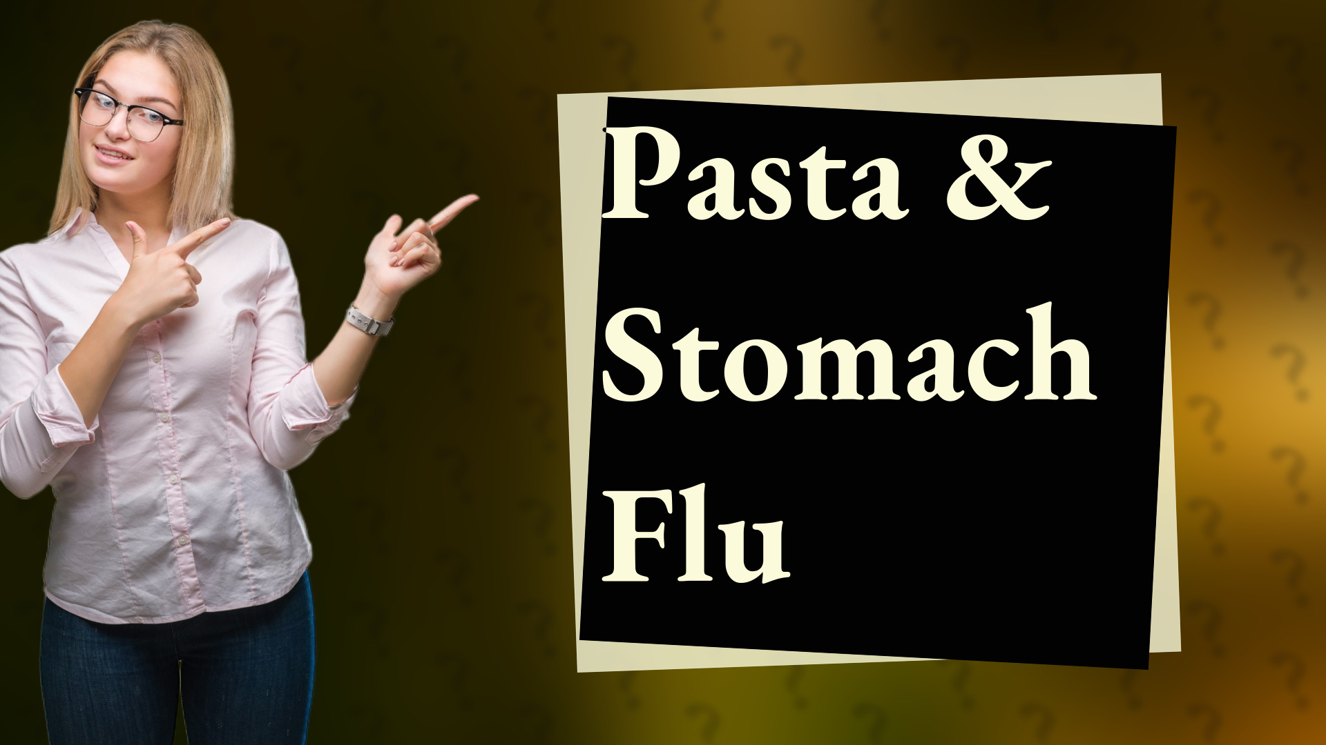 Pasta & Stomach Flu