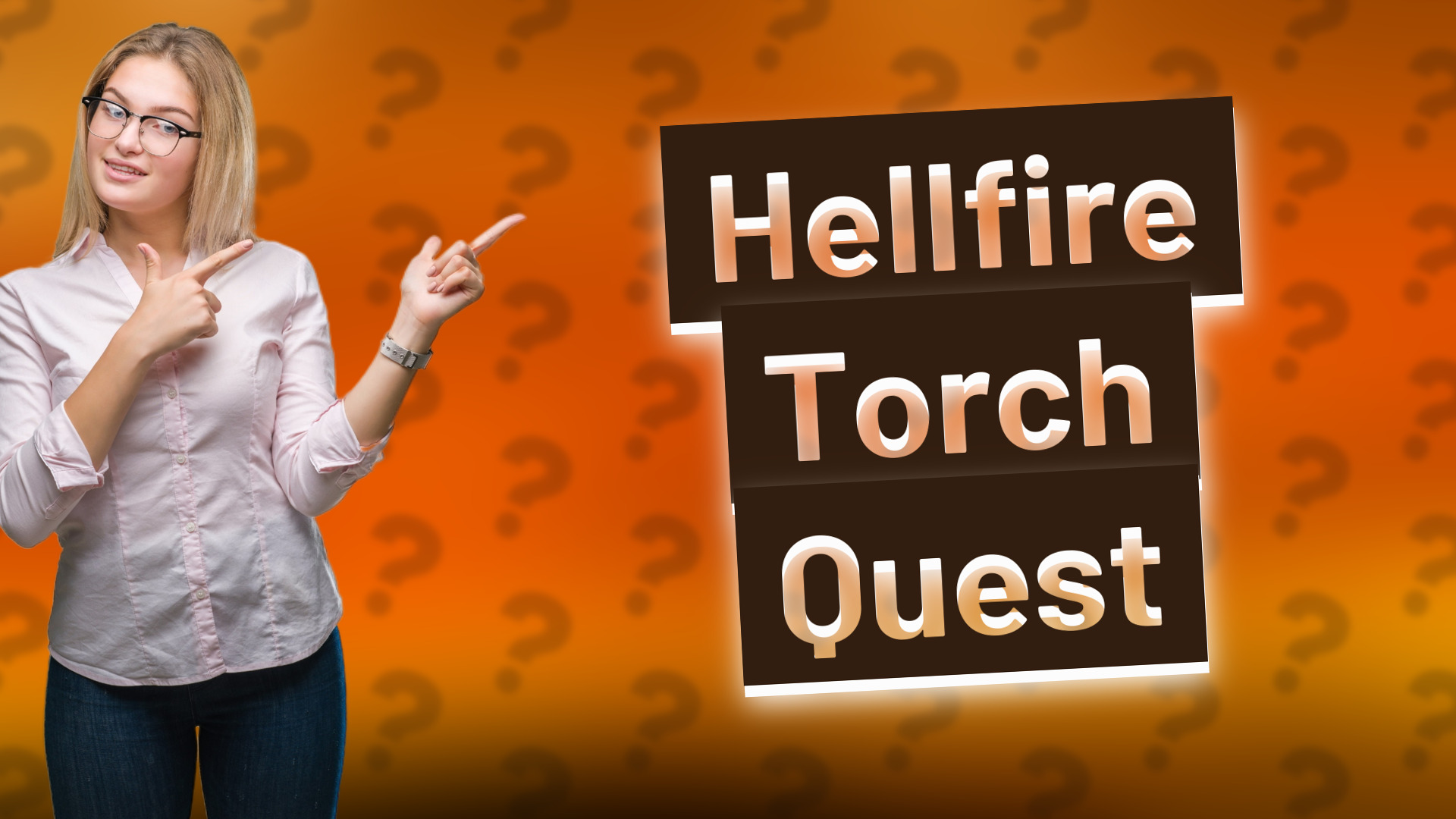 Hellfire Torch Quest