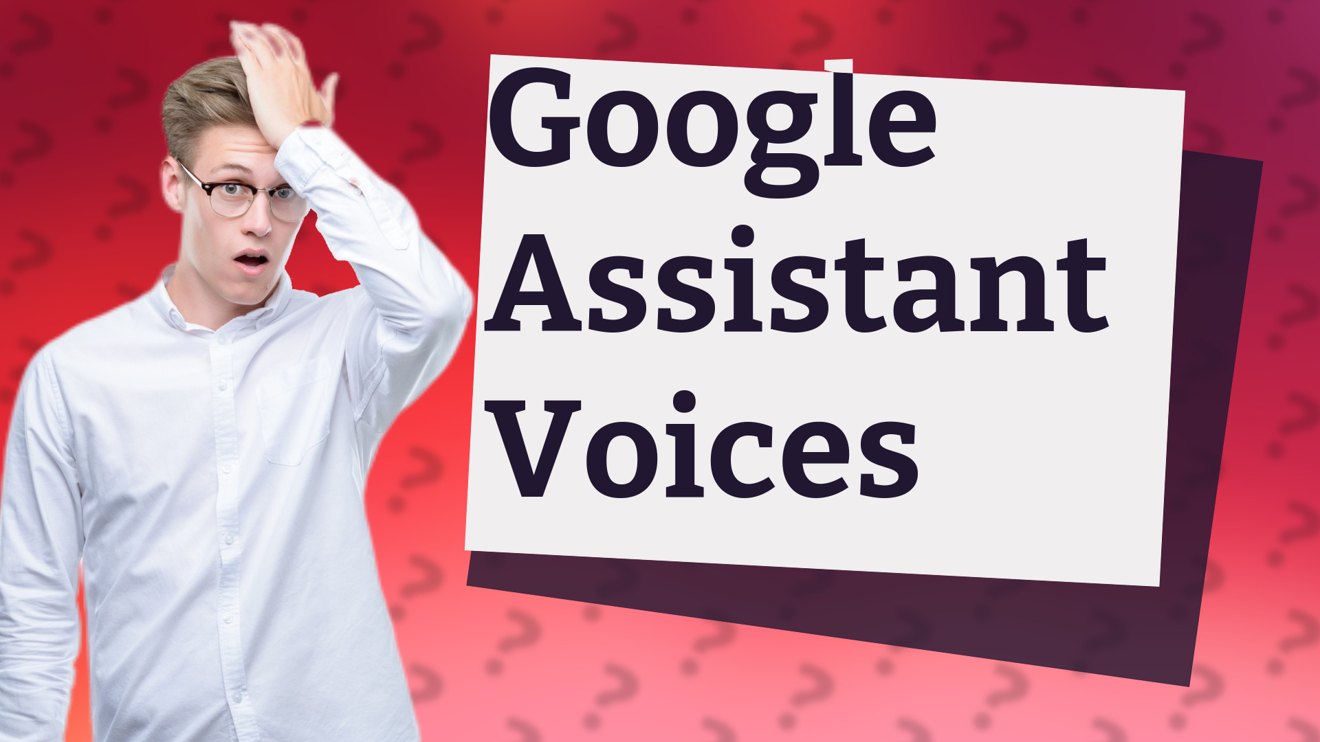 Google Assistant Voices