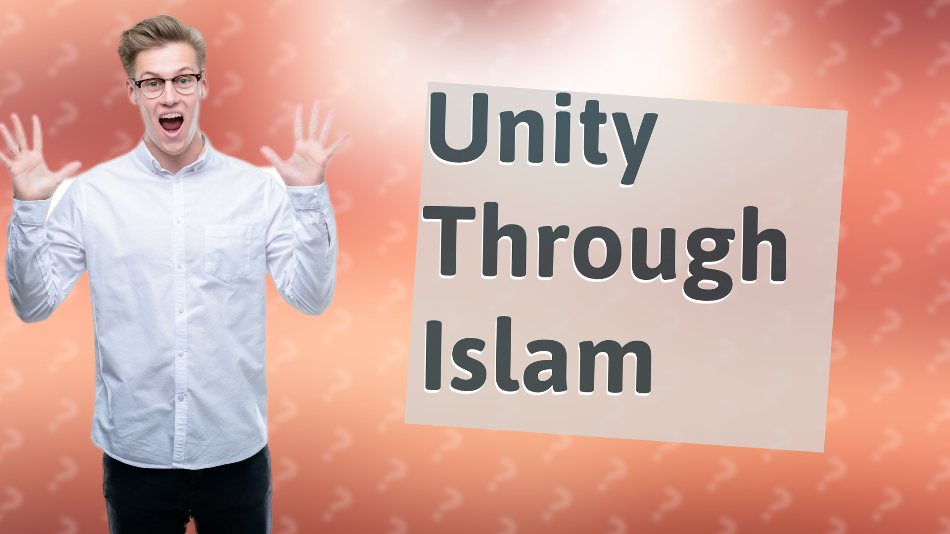 Unity Through Islam
