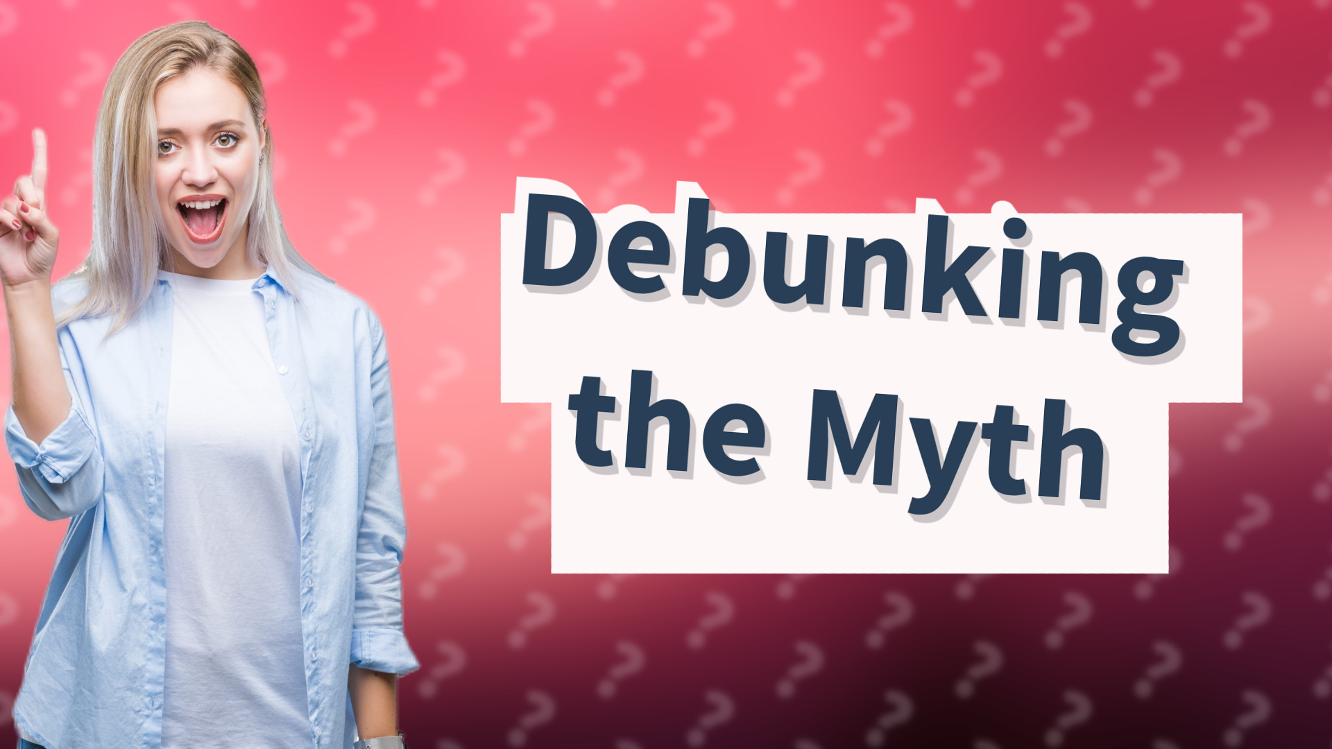 Debunking the Myth