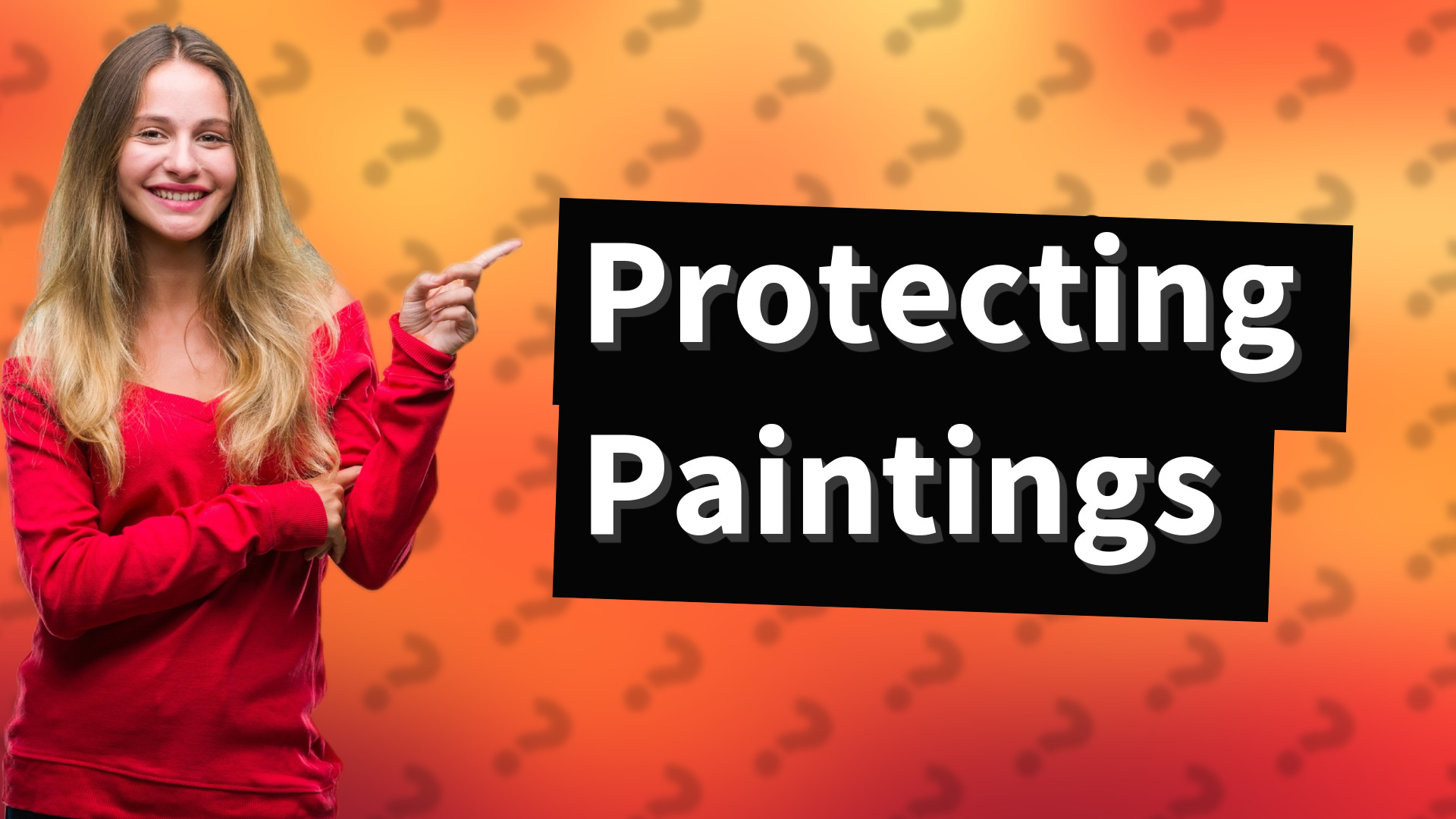 Protecting Paintings