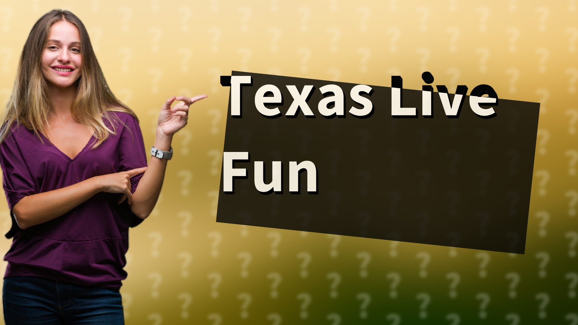 Texas Live Fun