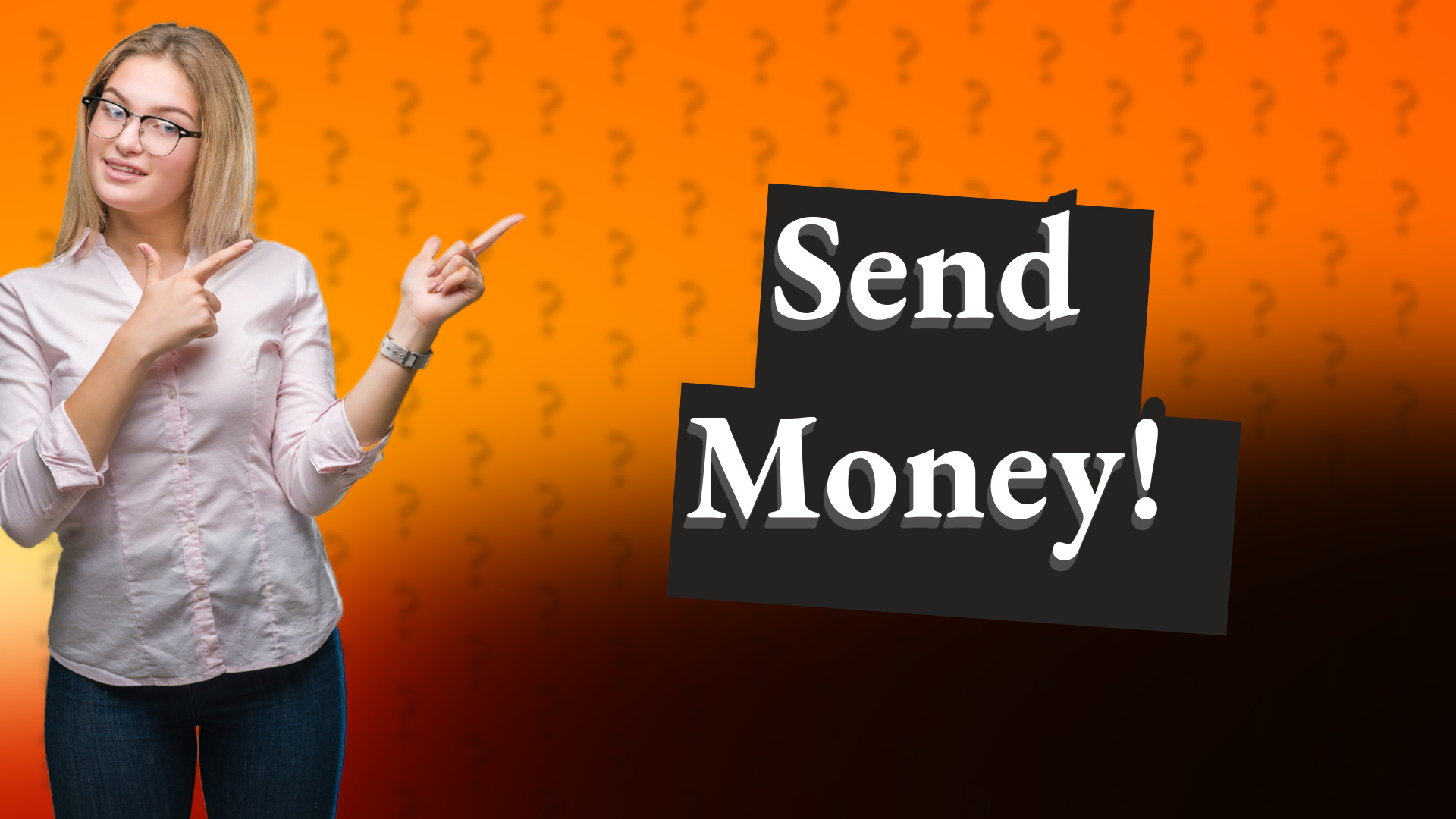 Send Money!